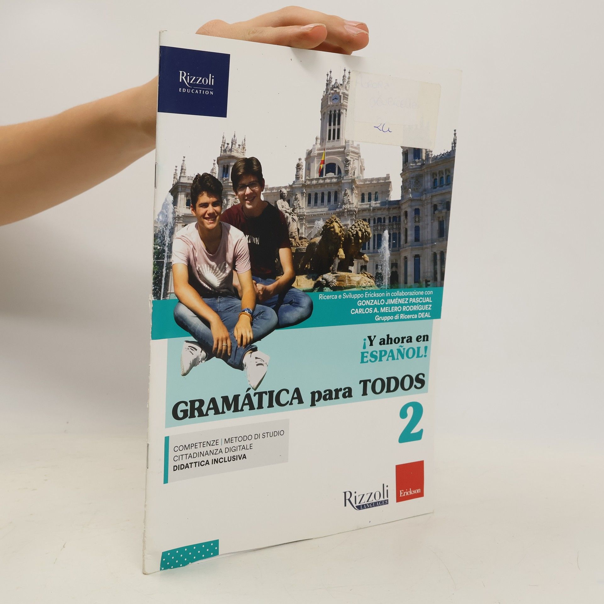 Collectif d'auteurs ¡Y ahora en español! Con Gramática para todos. 2