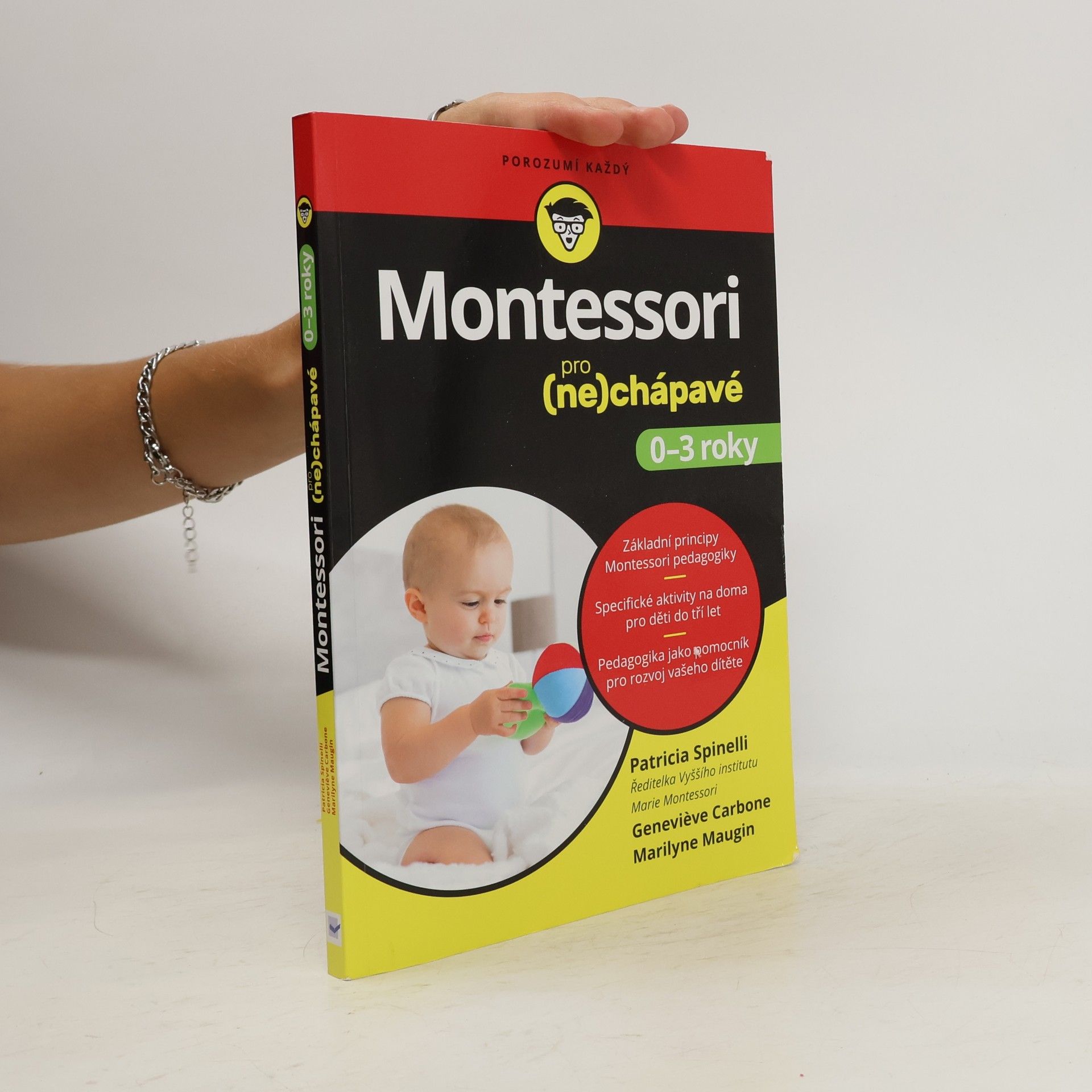 Patricia Spinelli Montessori pro (ne)chápavé: 0–3 roky