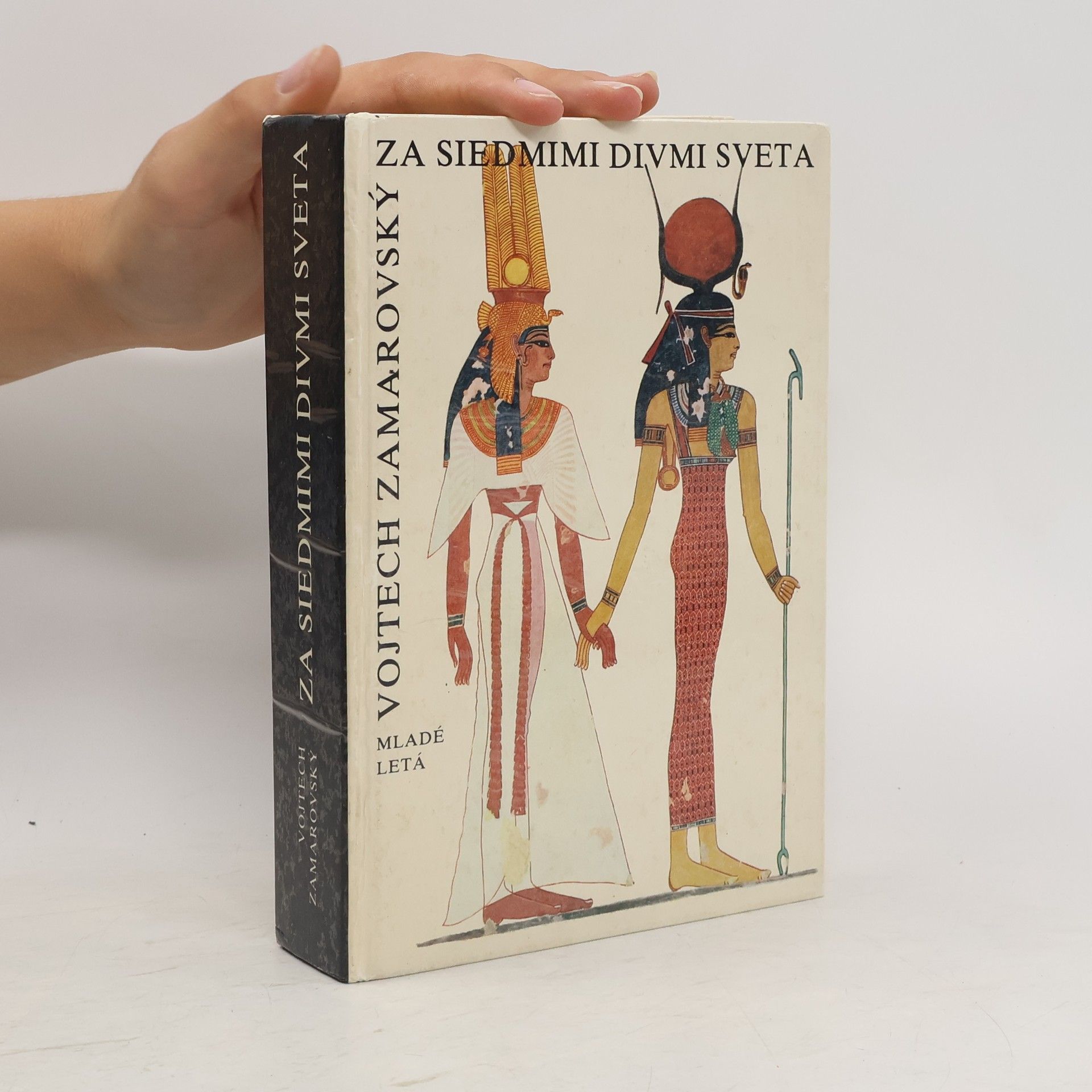 Vojtěch Zamarovský Za siedmimi divmi sveta