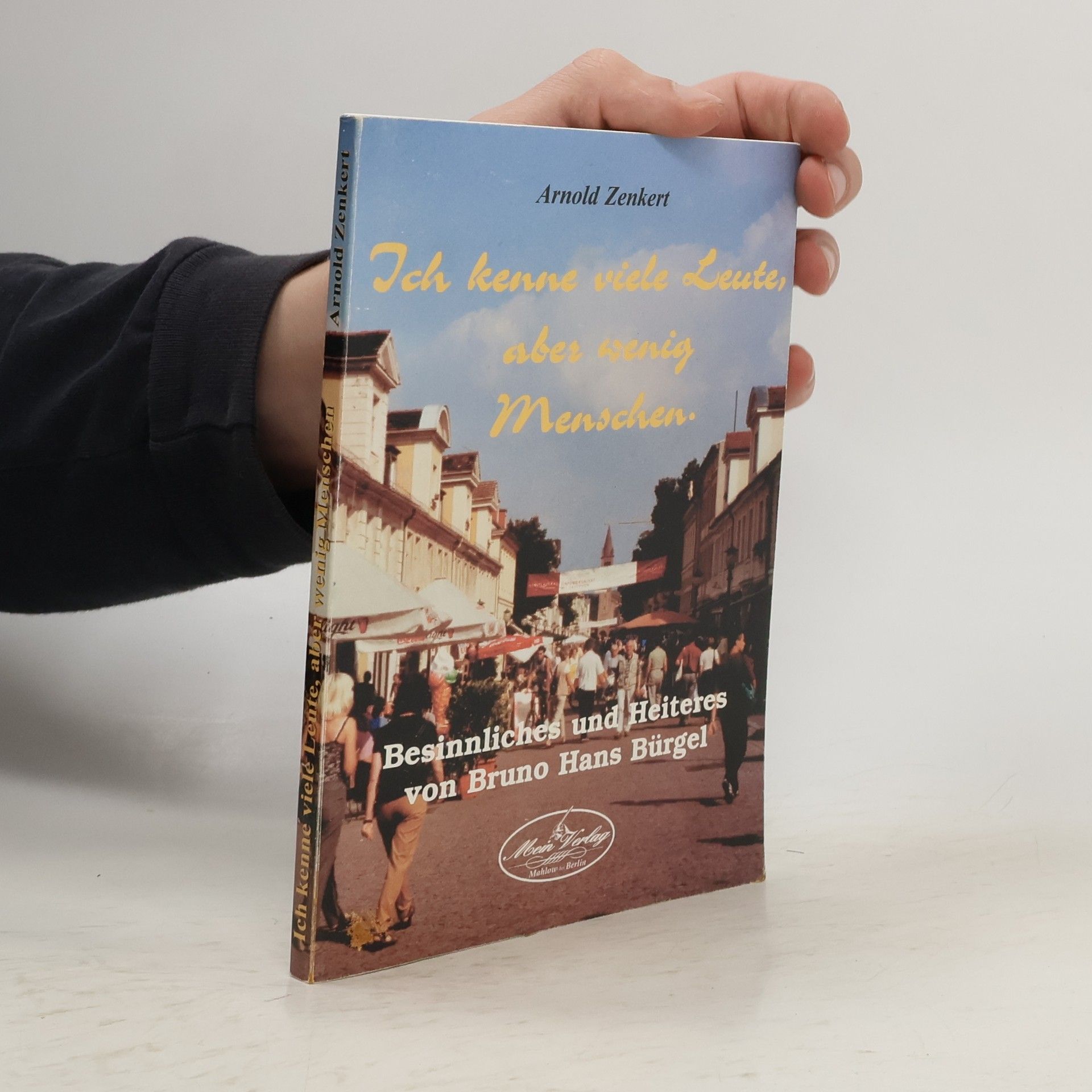 Ich kenne viele Leute, aber wenig Menschen