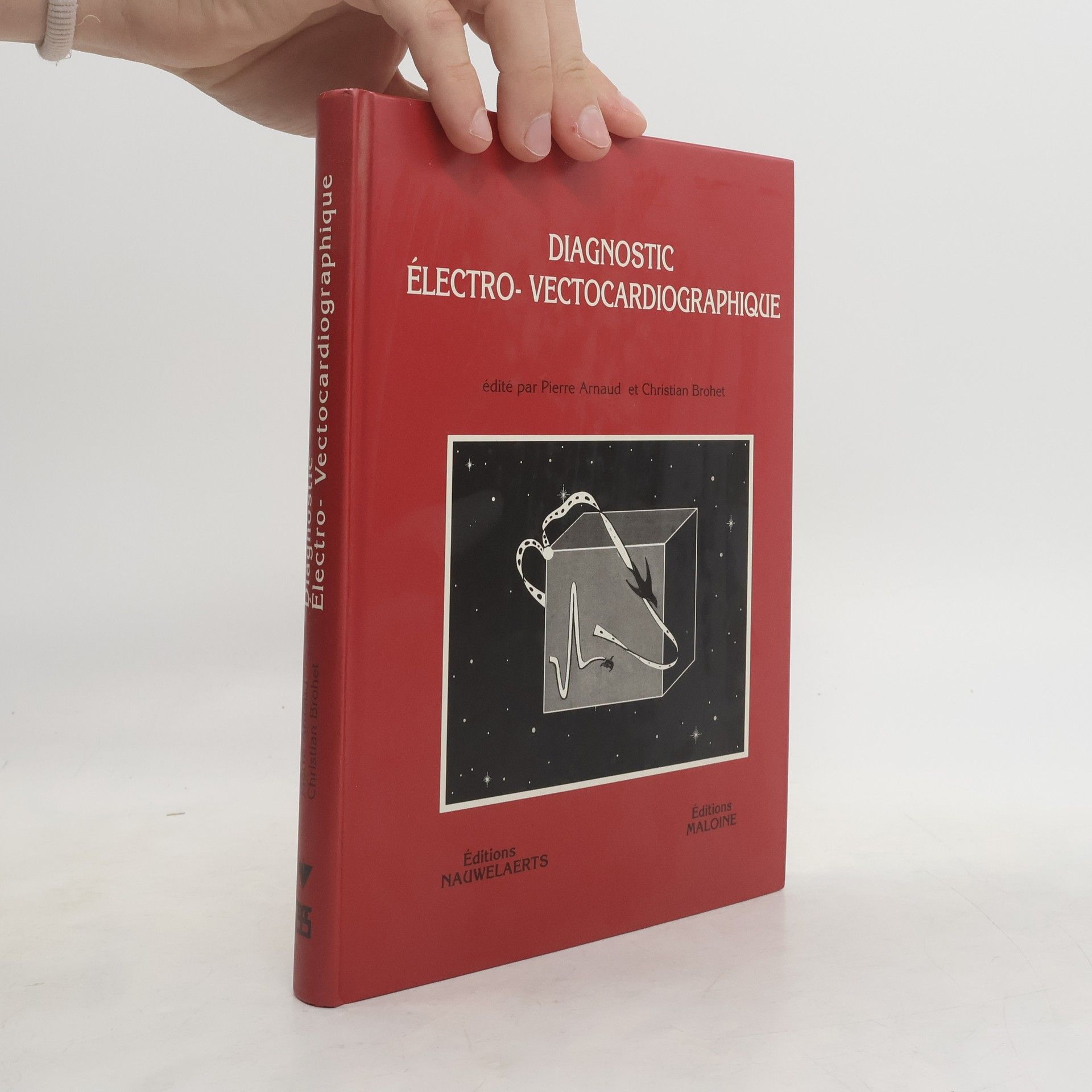 Pierre Arnaud Diagnostic électro-vectocardiographique