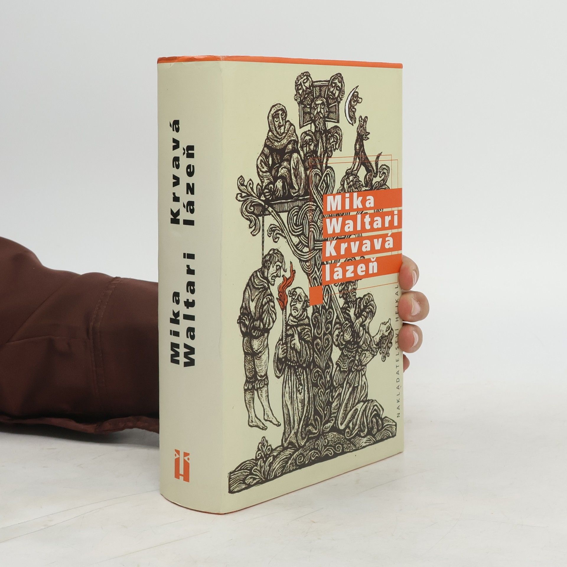 Mika Waltari Krvavá lázeň : mládí a podivuhodná dobrodružství Mikaela Karvajalky v mnoha zemích do roku 1527