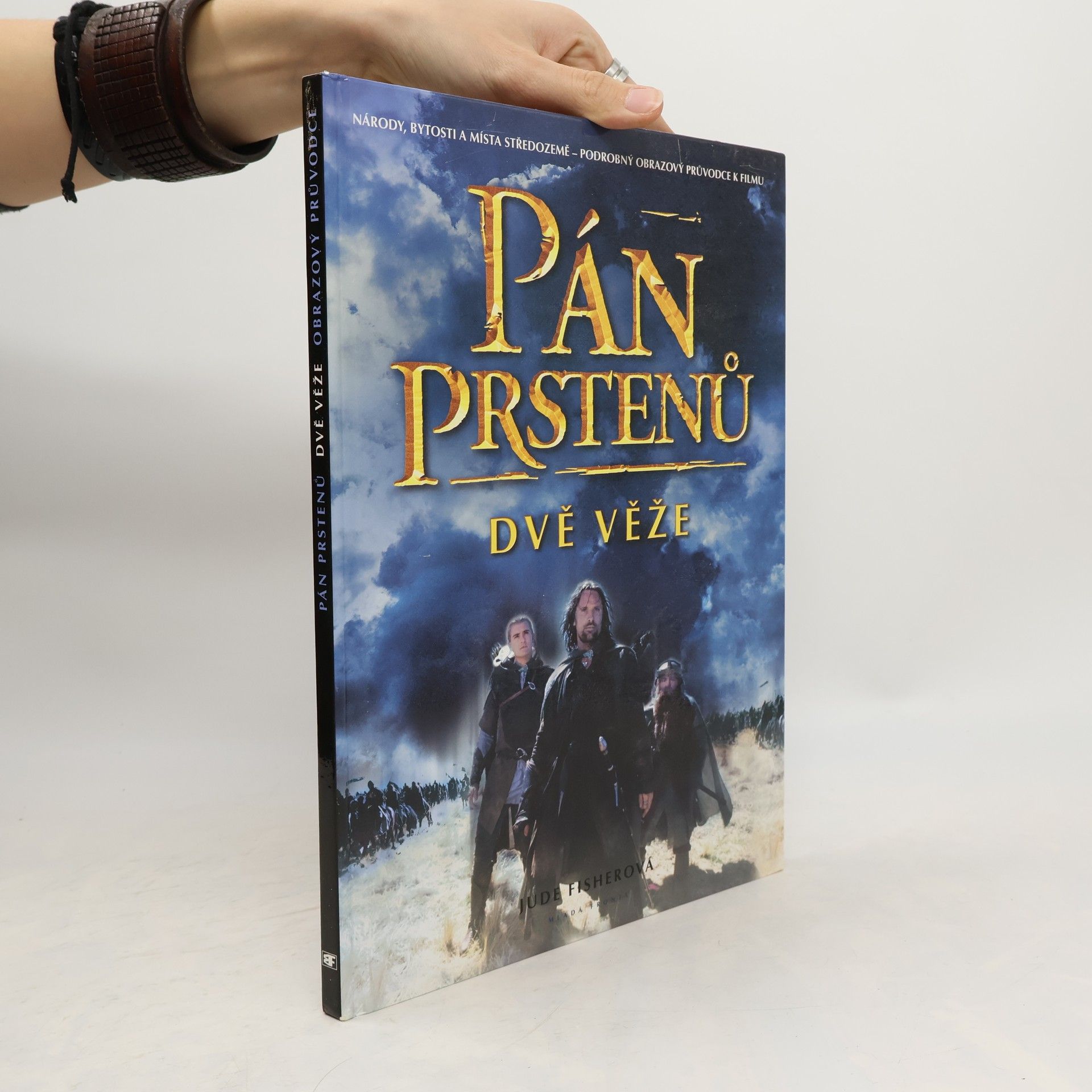 Jude Fisher Pán prstenů. Dvě věže: Podrobný obrázkový průvodce k filmu