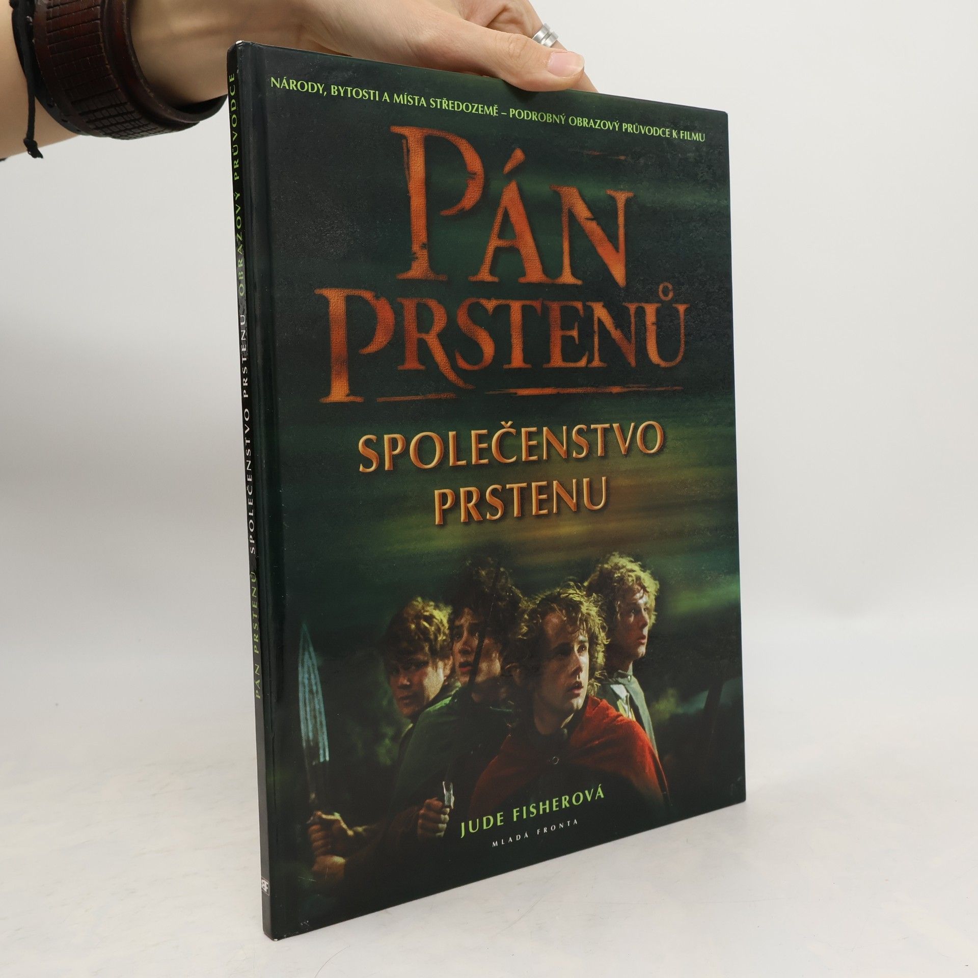Jude Fisher Národy, bytosti a místa středozemě: Pán prstenů. Společenstvo prstenu