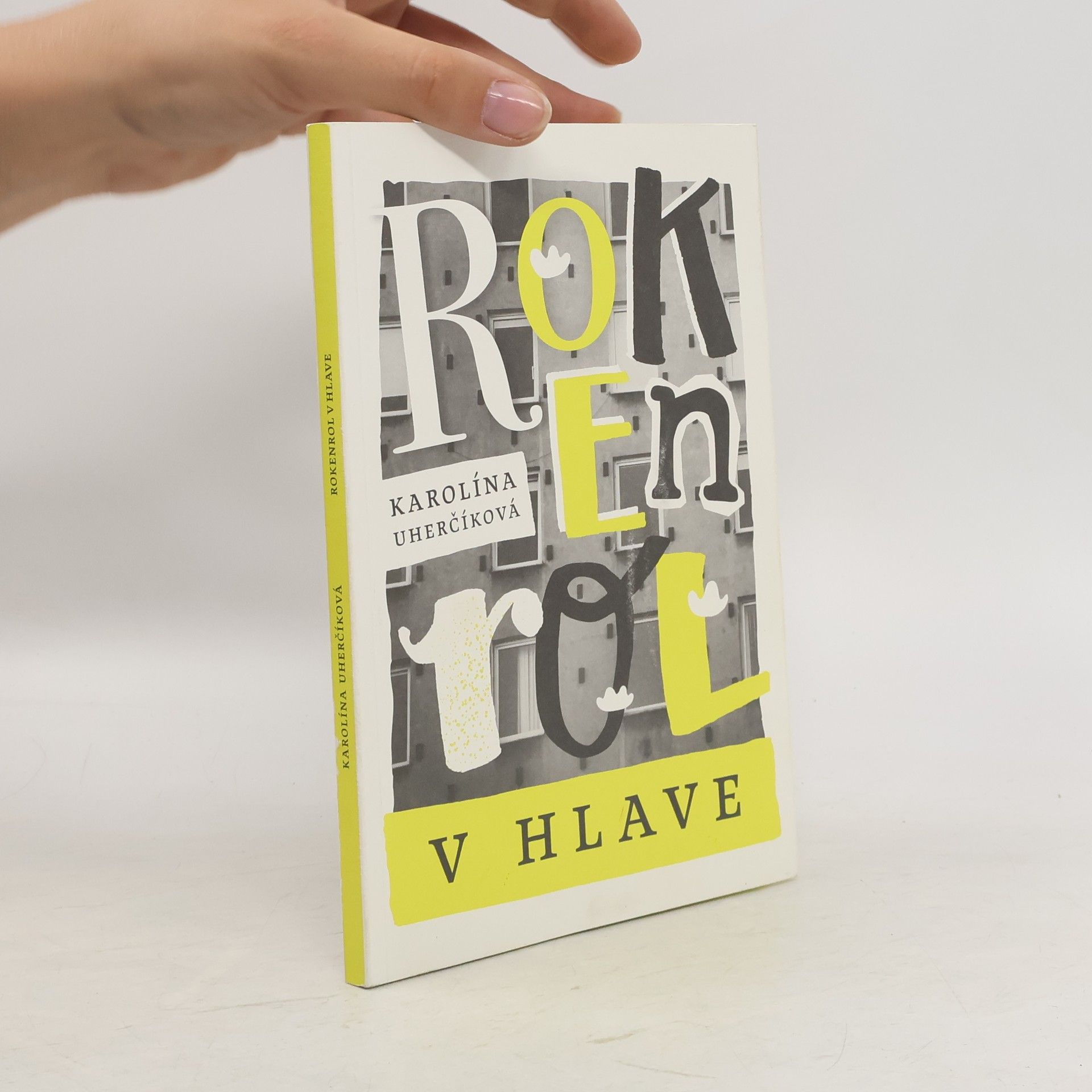 Karolína Uherčiková Rokenrol v hlave