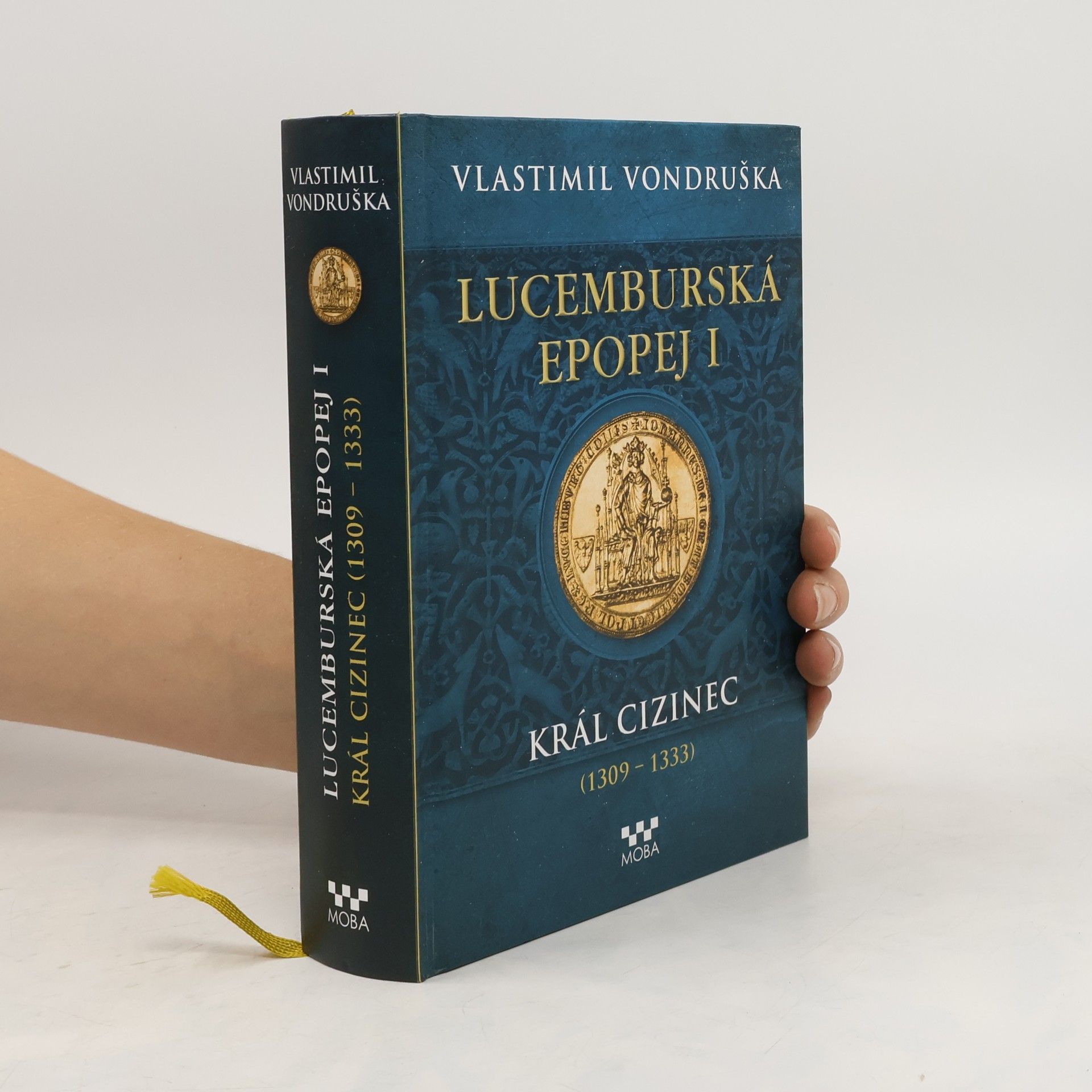 Vlastimil Vondruška Lucemburská epopej I.