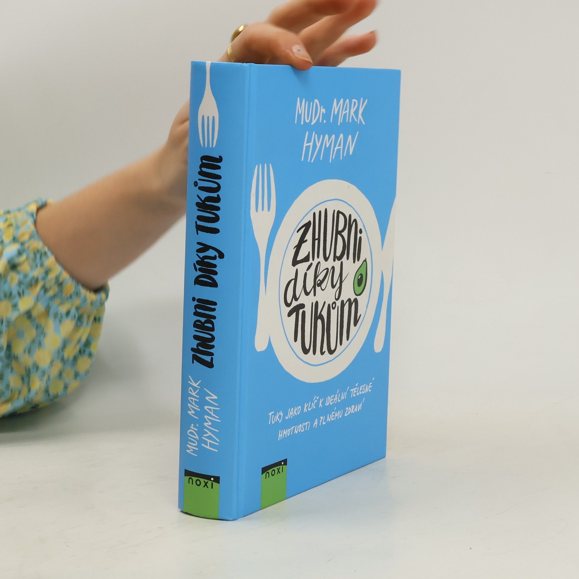 Mark Hyman Zhubni díky tukům