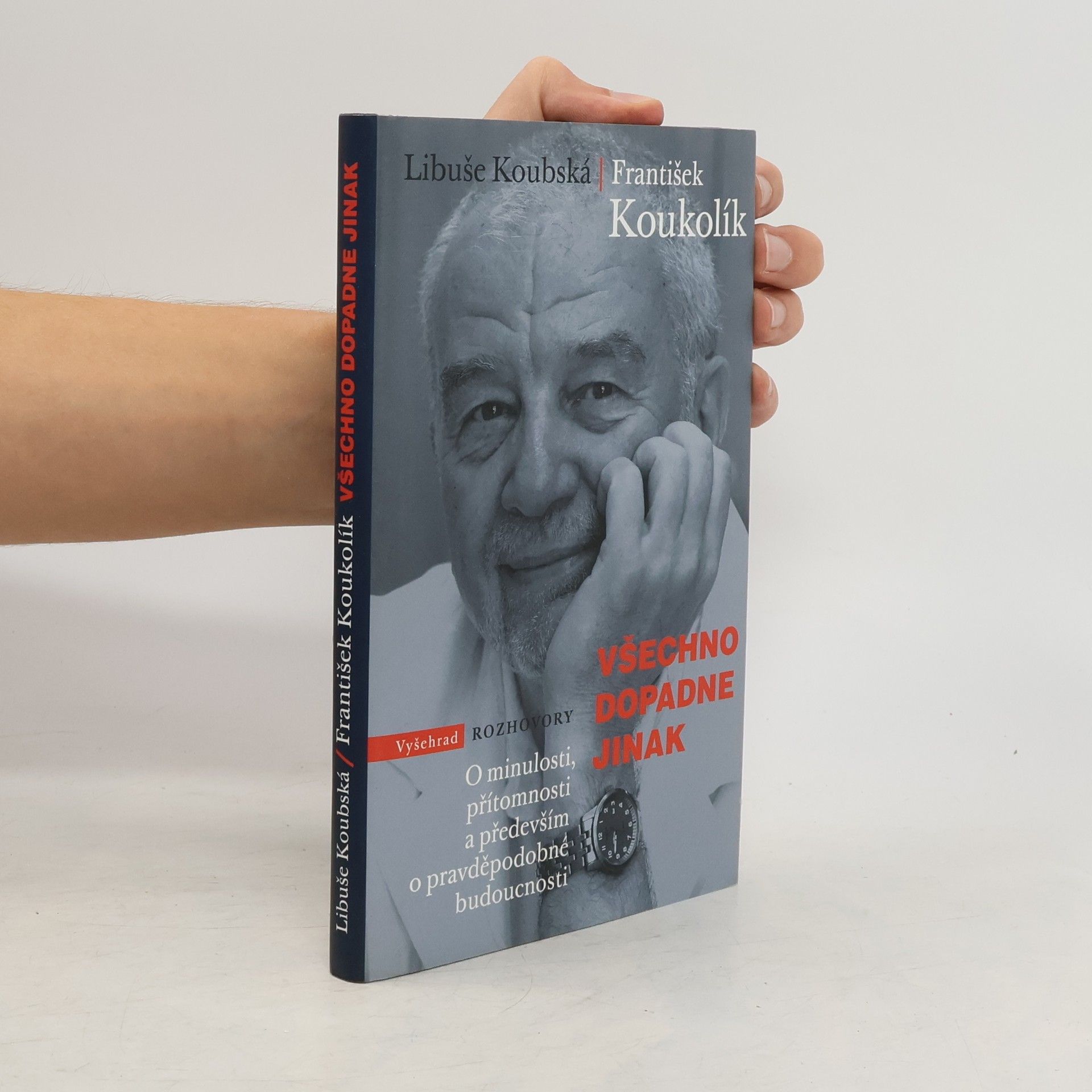 František Koukolík Všechno dopadne jinak