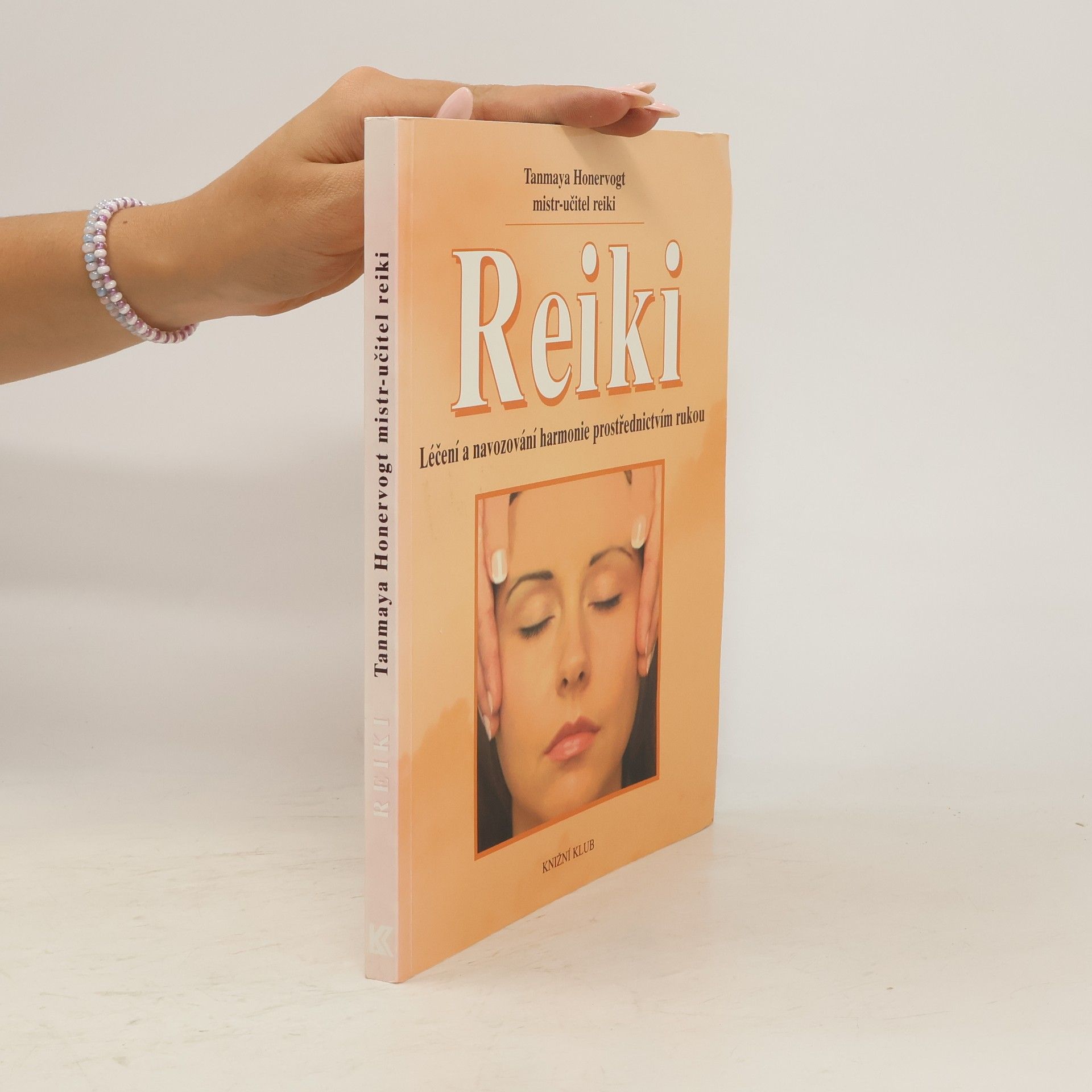 Reiki. Léčení a navozování harmonie prostřednictvím rukou