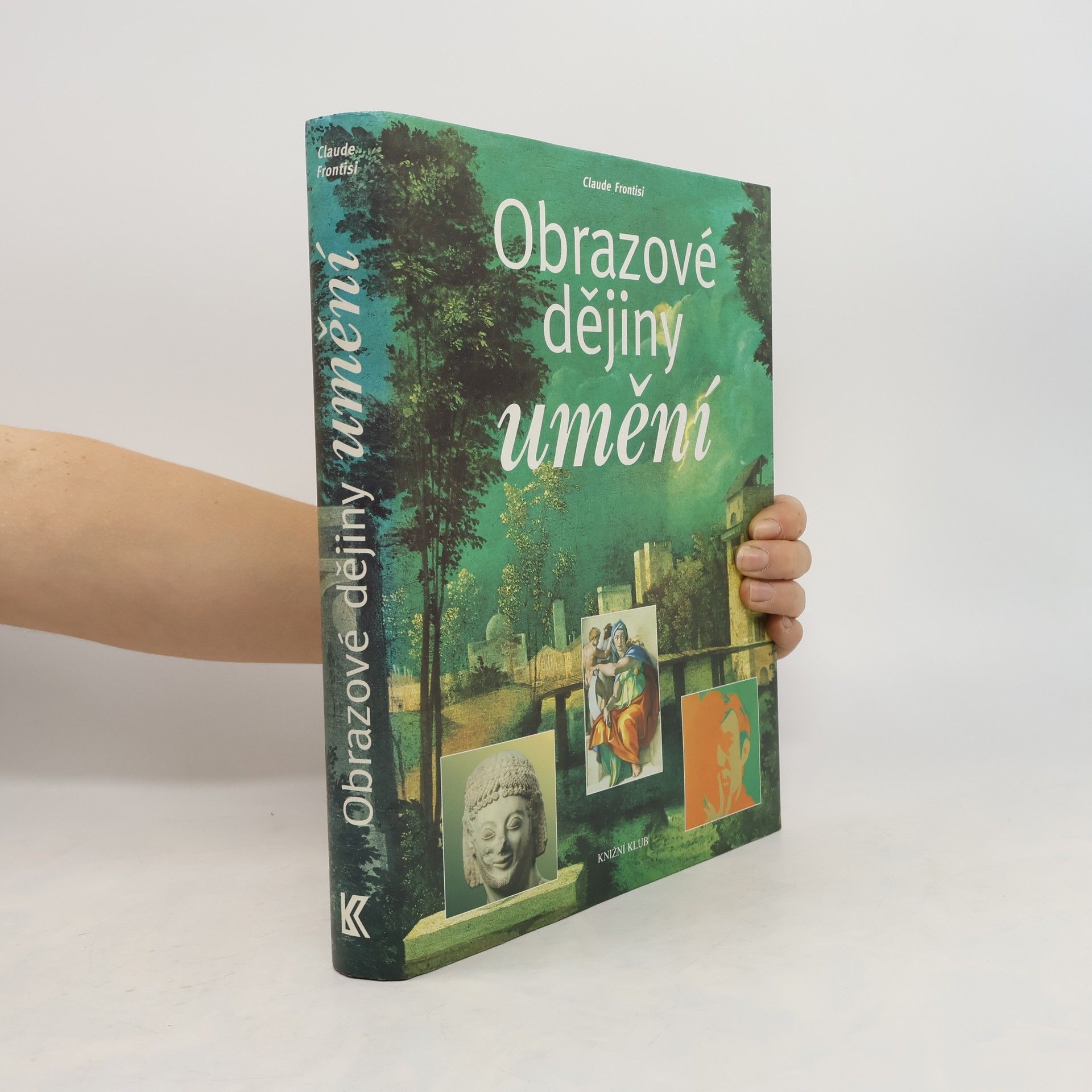 Claude Frontisi Obrazové dějiny umění