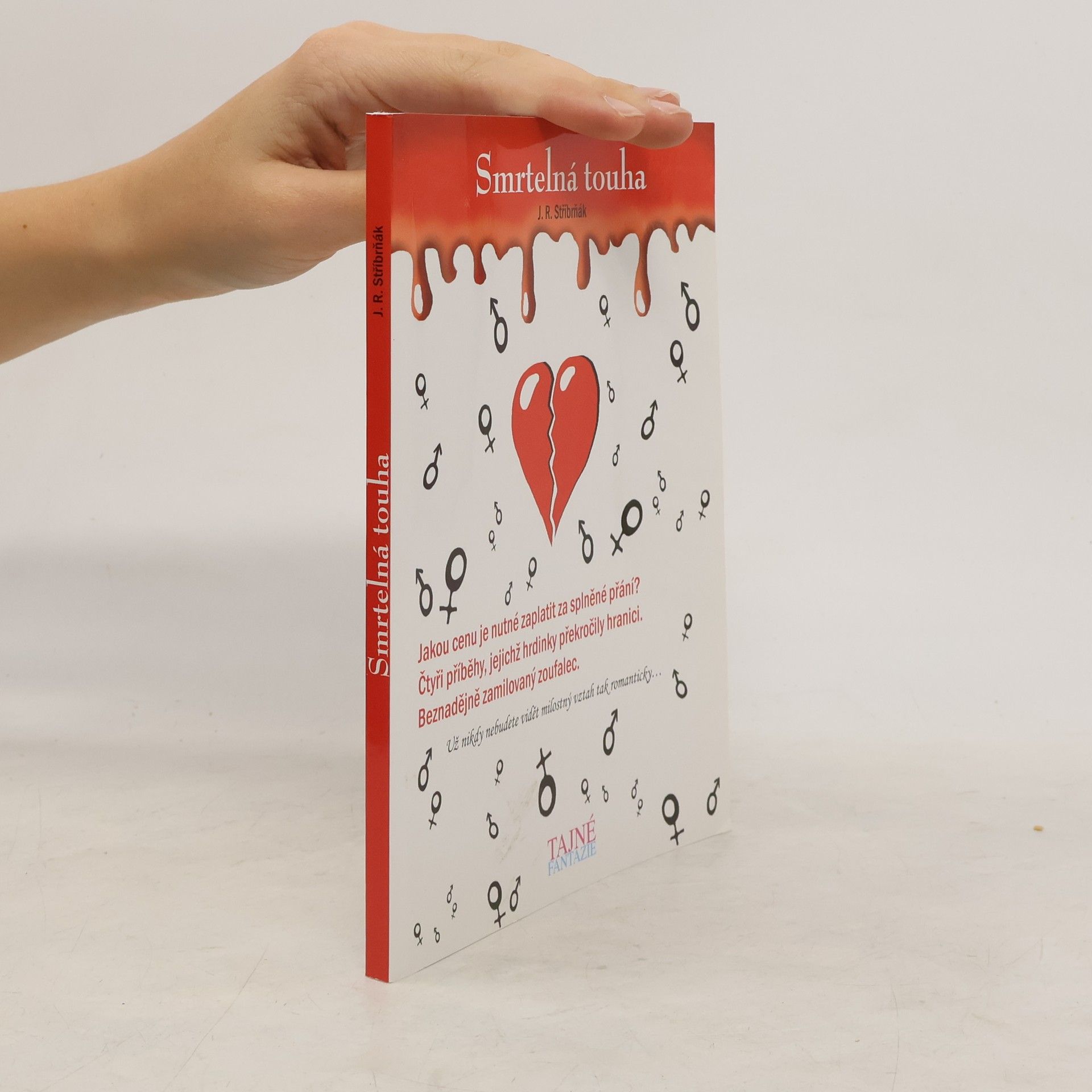 J. R. Stříbrňák Smrtelná touha