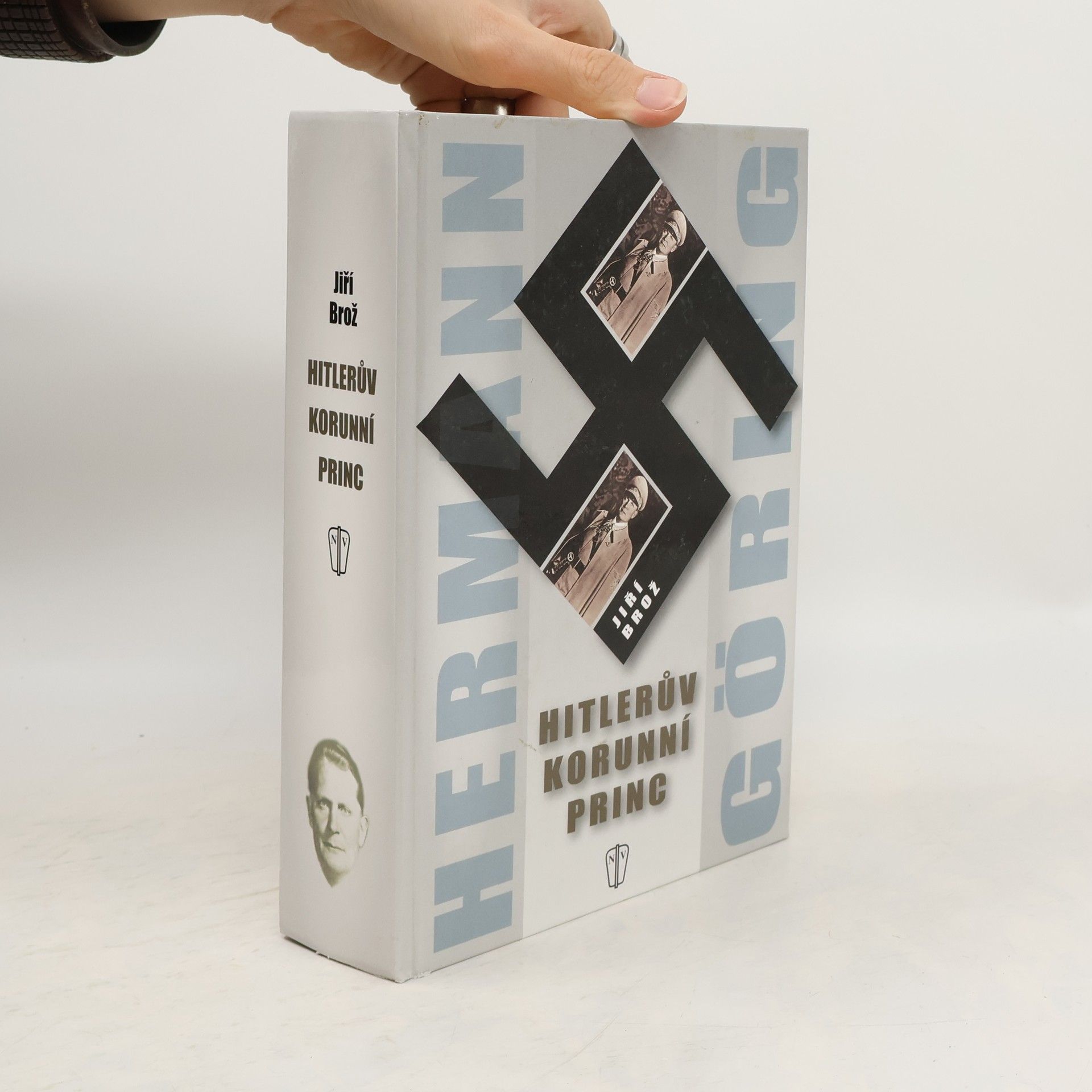 Jiří Brož Hitlerův korunní princ