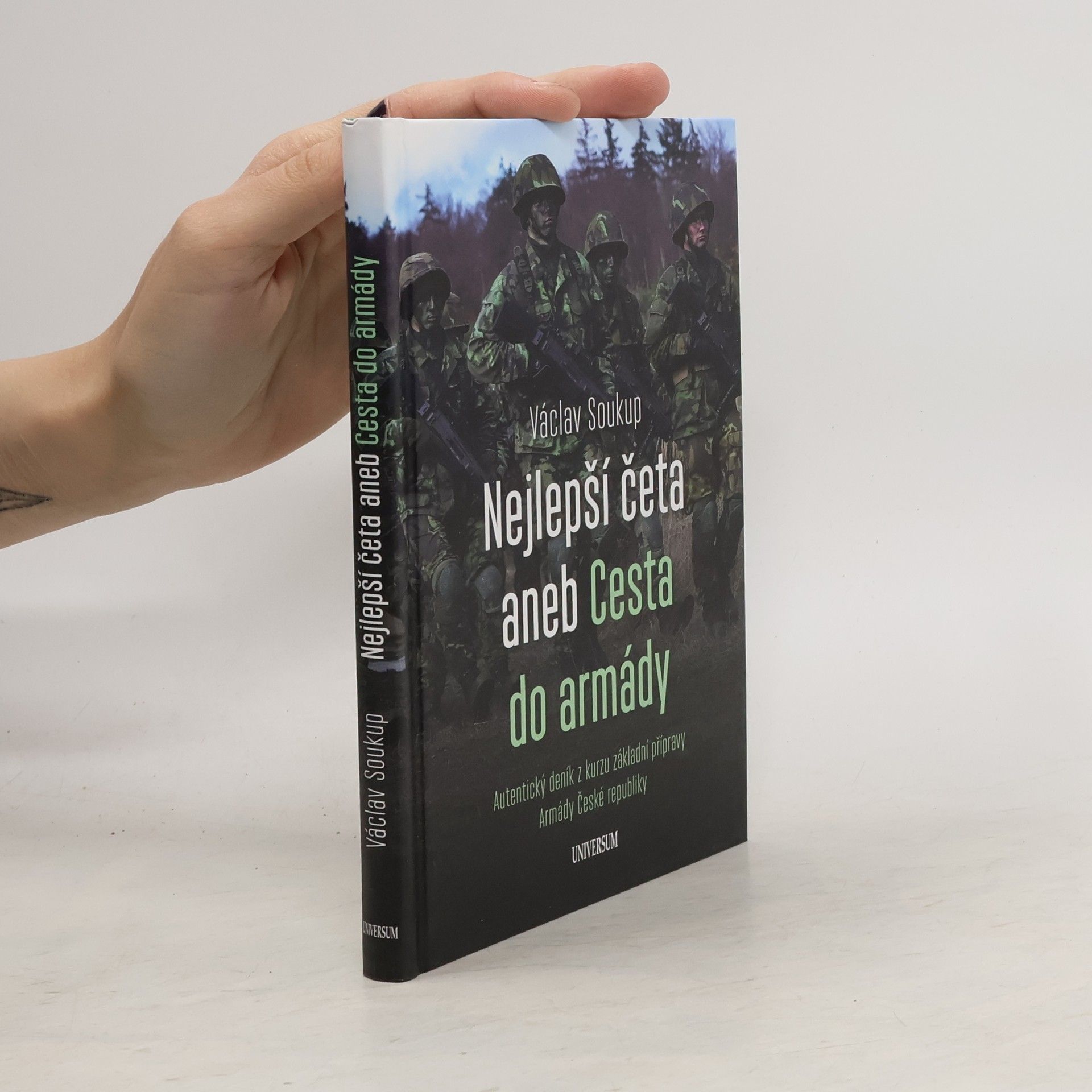 Václav Soukup Nejlepší četa aneb Cesta do armády