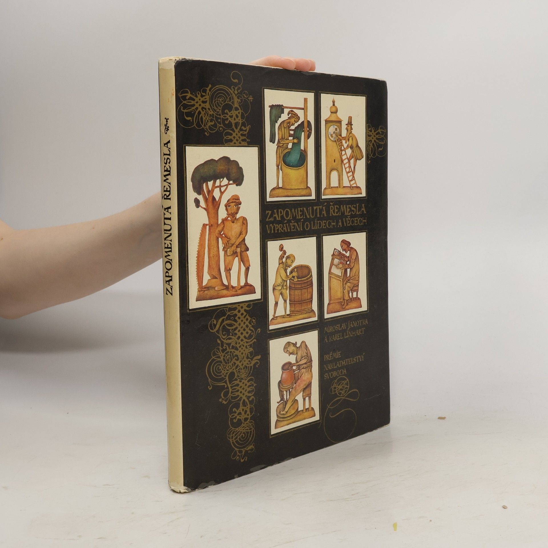 Miroslav Janotka Zapomenutá řemesla
