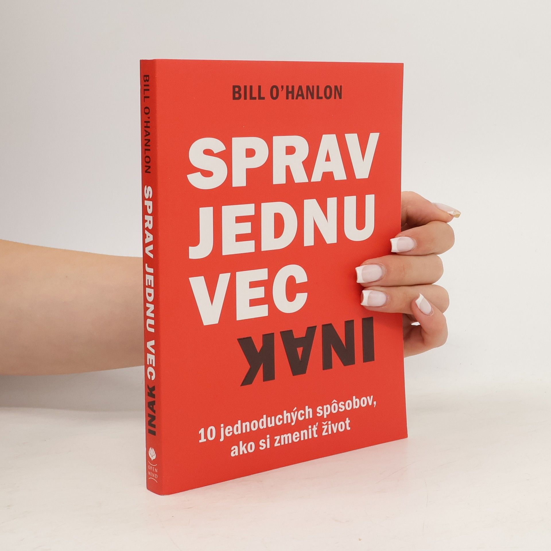 Bill O. Hanlon Sprav jednu vec inak