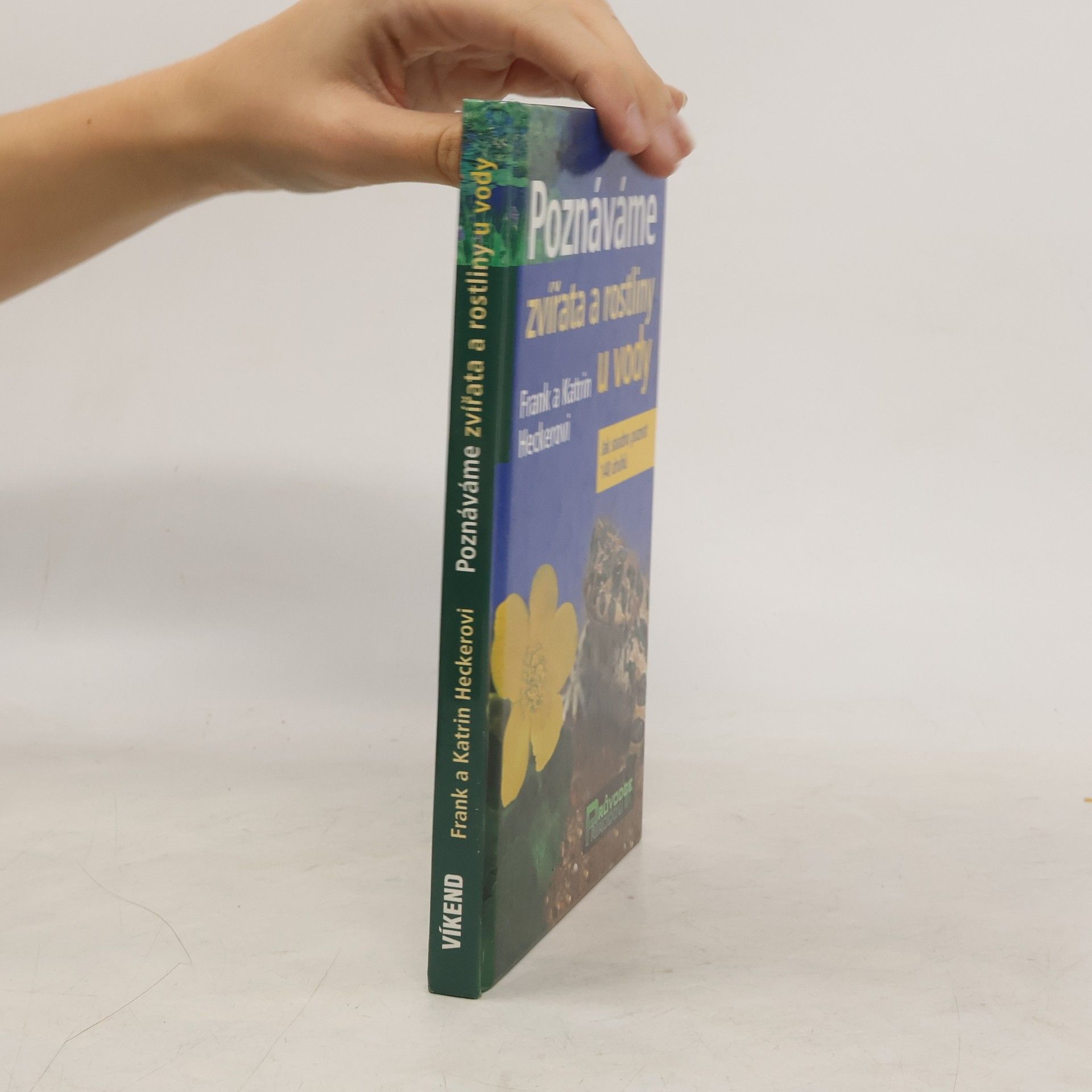 Katrin Hecker Poznáváme zvířata a rostliny u vody