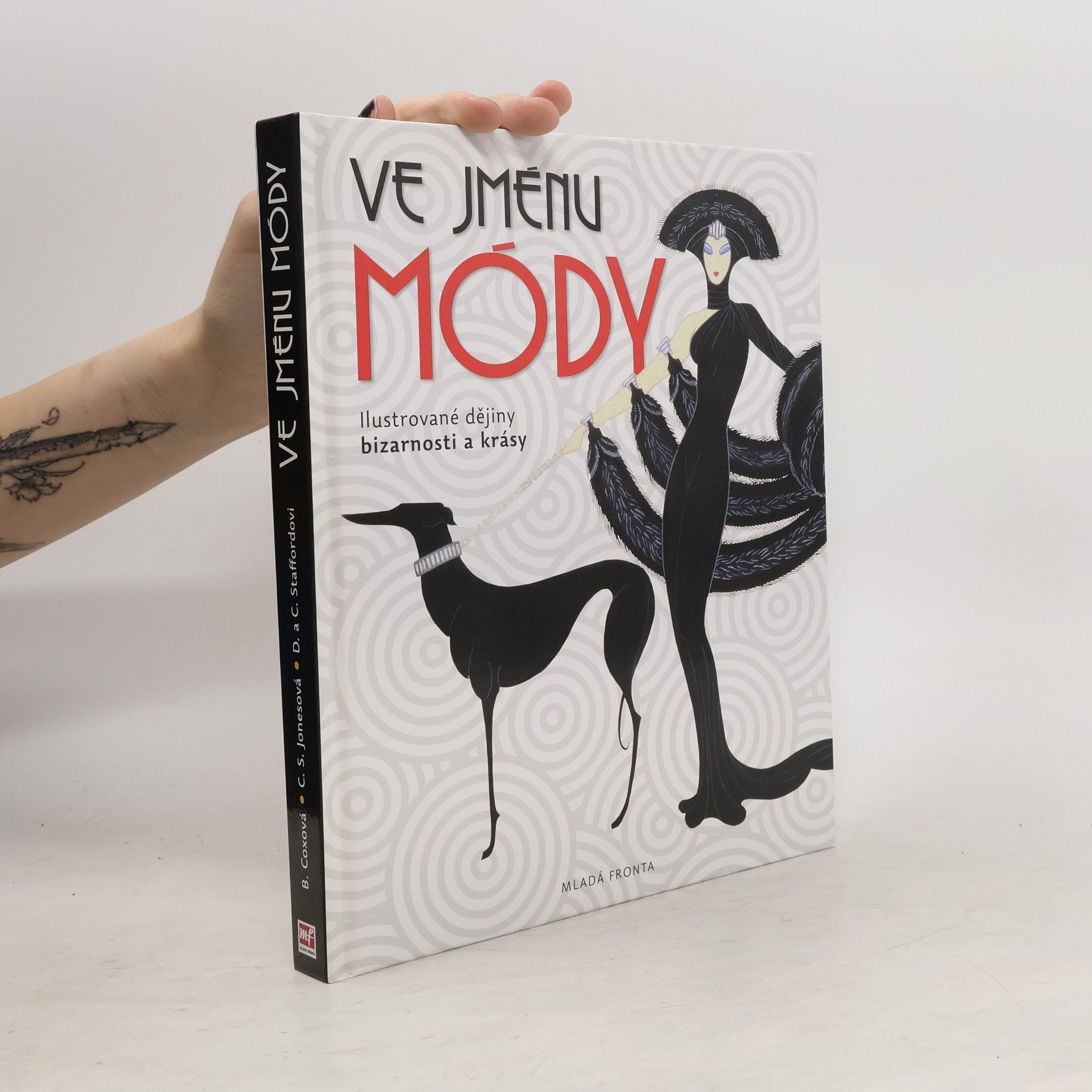 Barbara Cox Ve jménu módy. Ilustrované dějiny bizarnosti a krásy