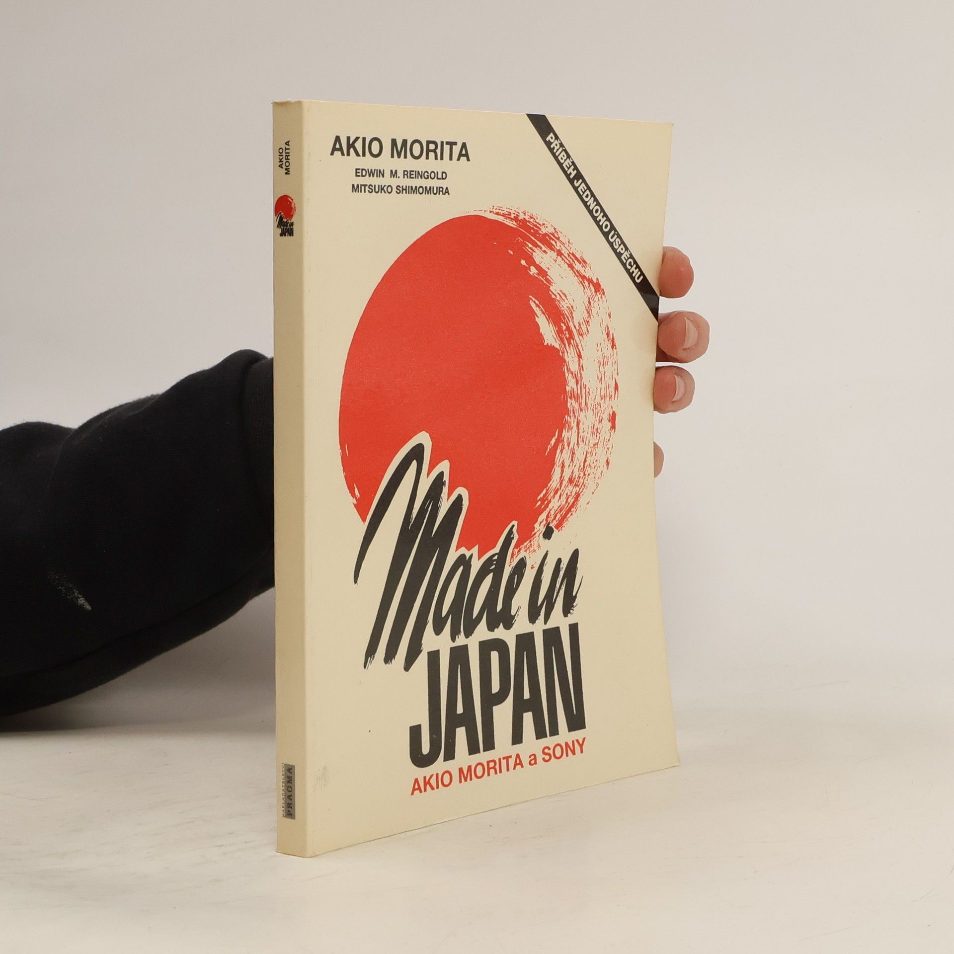 Akio Morita Made in Japan: Akio Morita a Sony