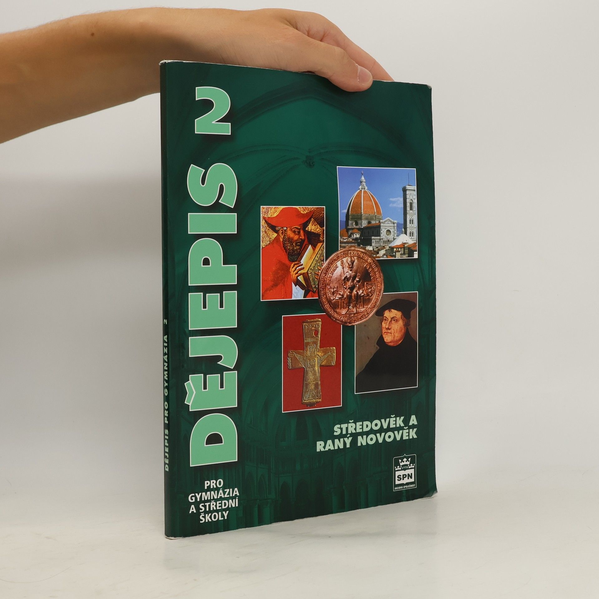 Dějepis pro gymnázia a střední školy 2. Středověk a raný novověk