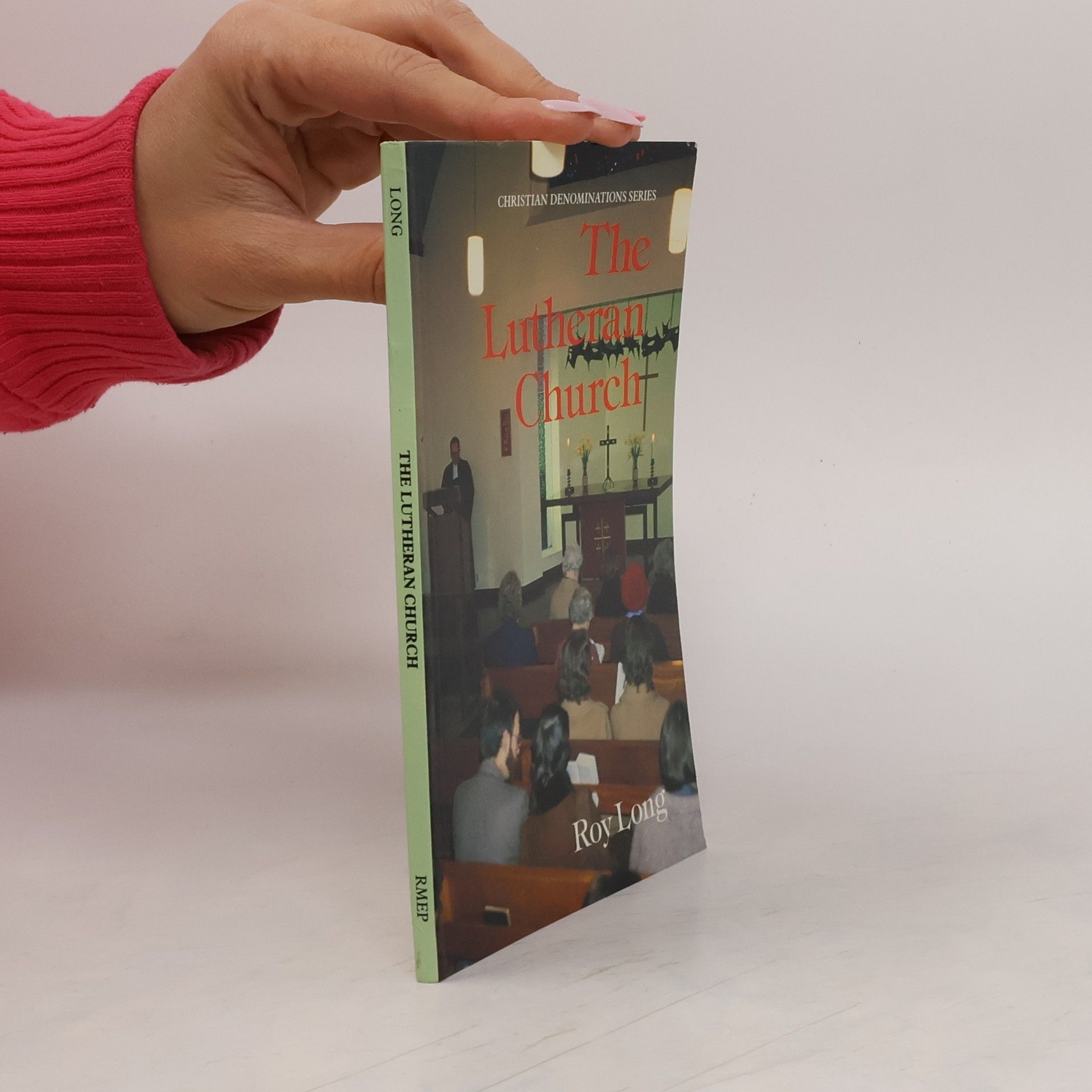 Roy Long The Lutheran Church