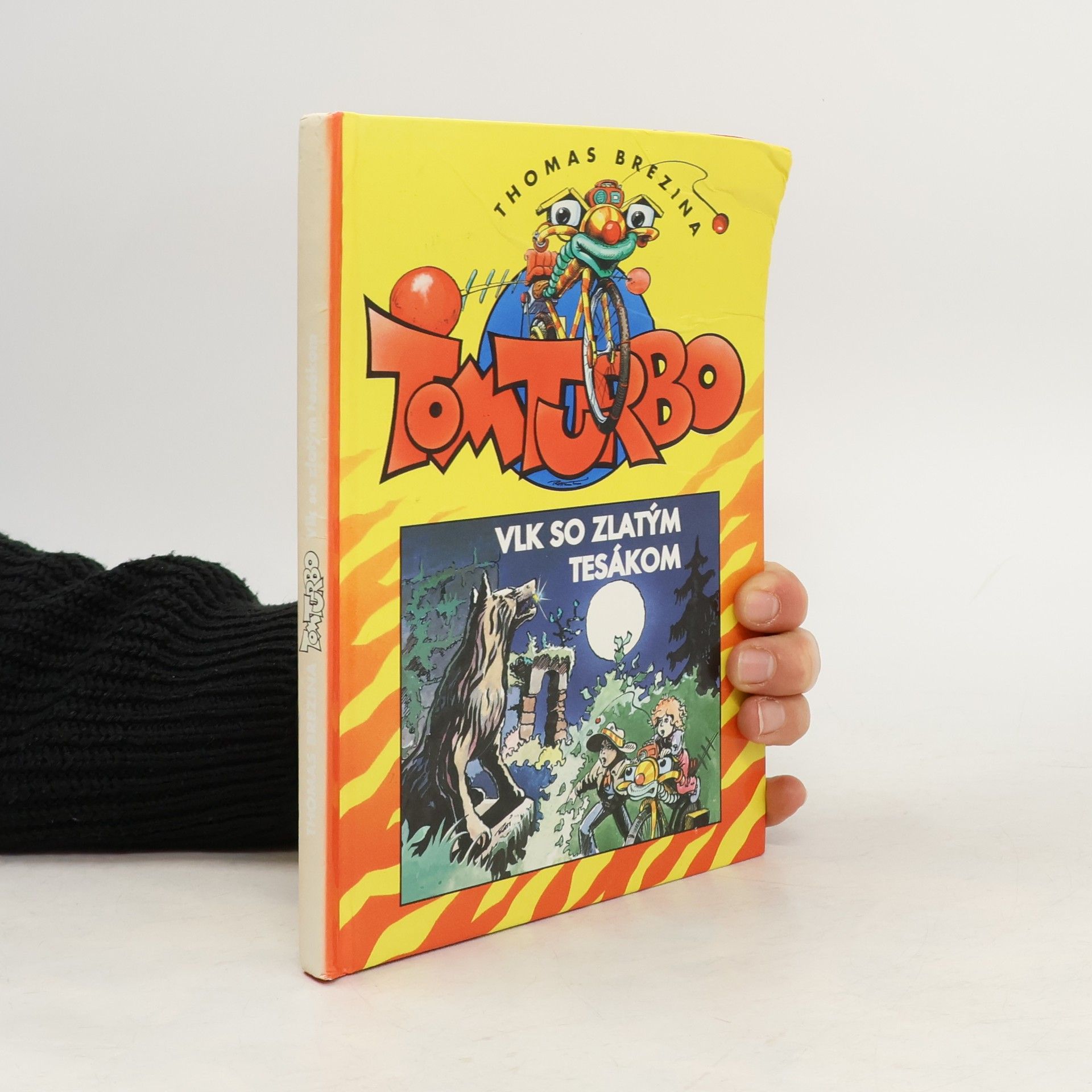 Thomas C. Brezina Tom Turbo. Vlk so zlatým tesákom