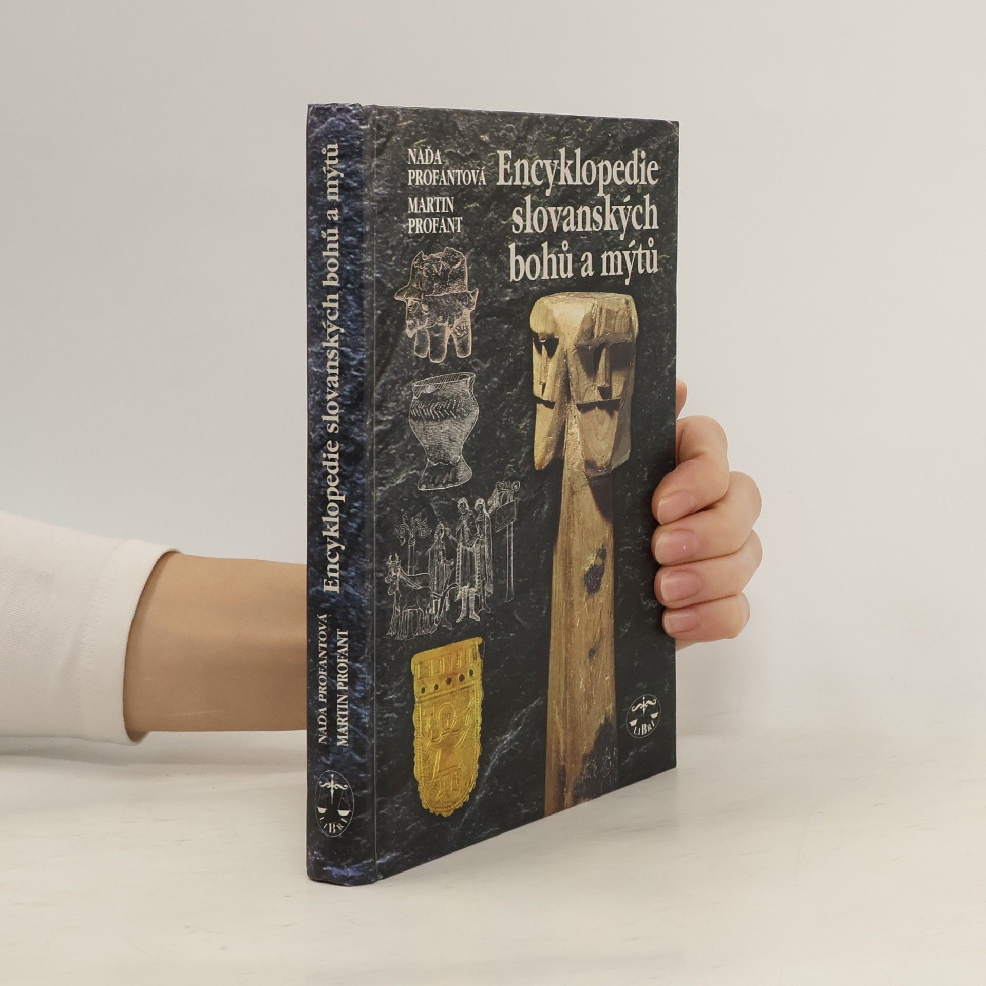 Naďa Profantová Encyklopedie slovanských bohů a mýtů
