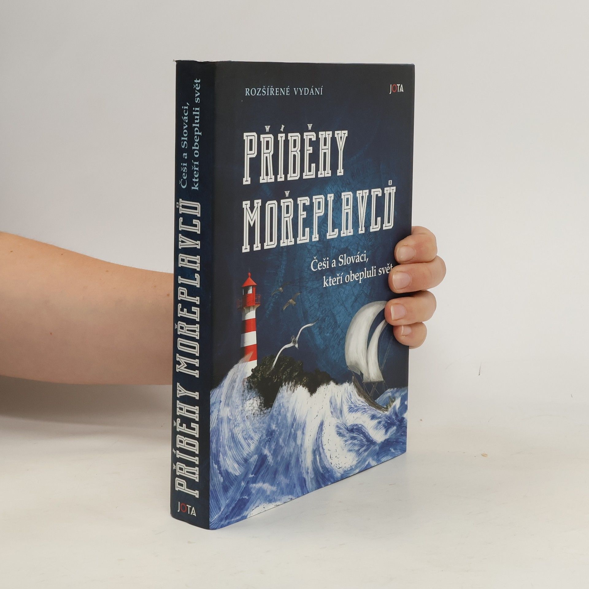 Rudolf Holý Příběhy mořeplavců : Češi a Slováci, kteří obepluli svět