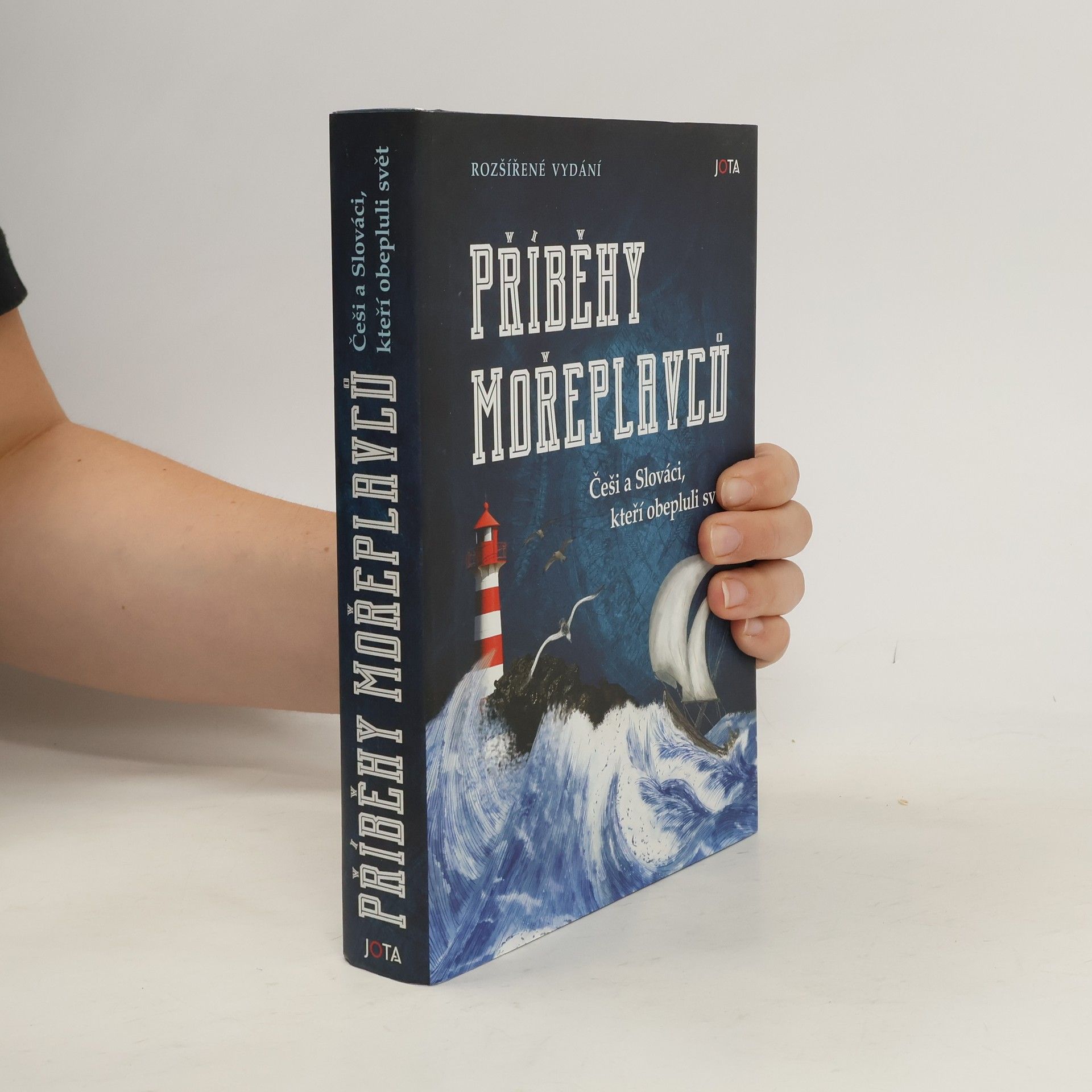 Rudolf Holý Příběhy mořeplavců : Češi a Slováci, kteří obepluli svět