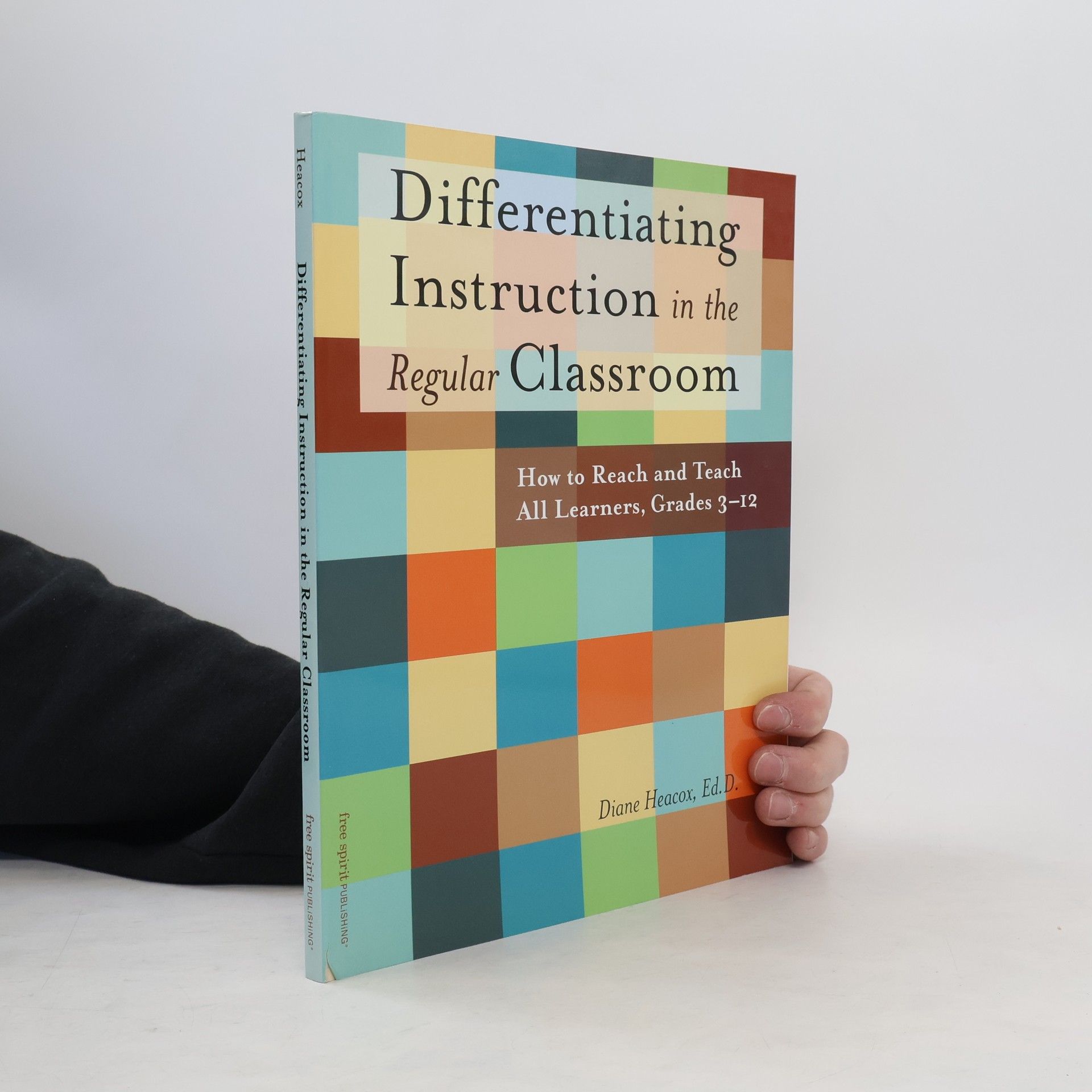 Diane Heacox Differentiating Instruction in the Regular Classroom