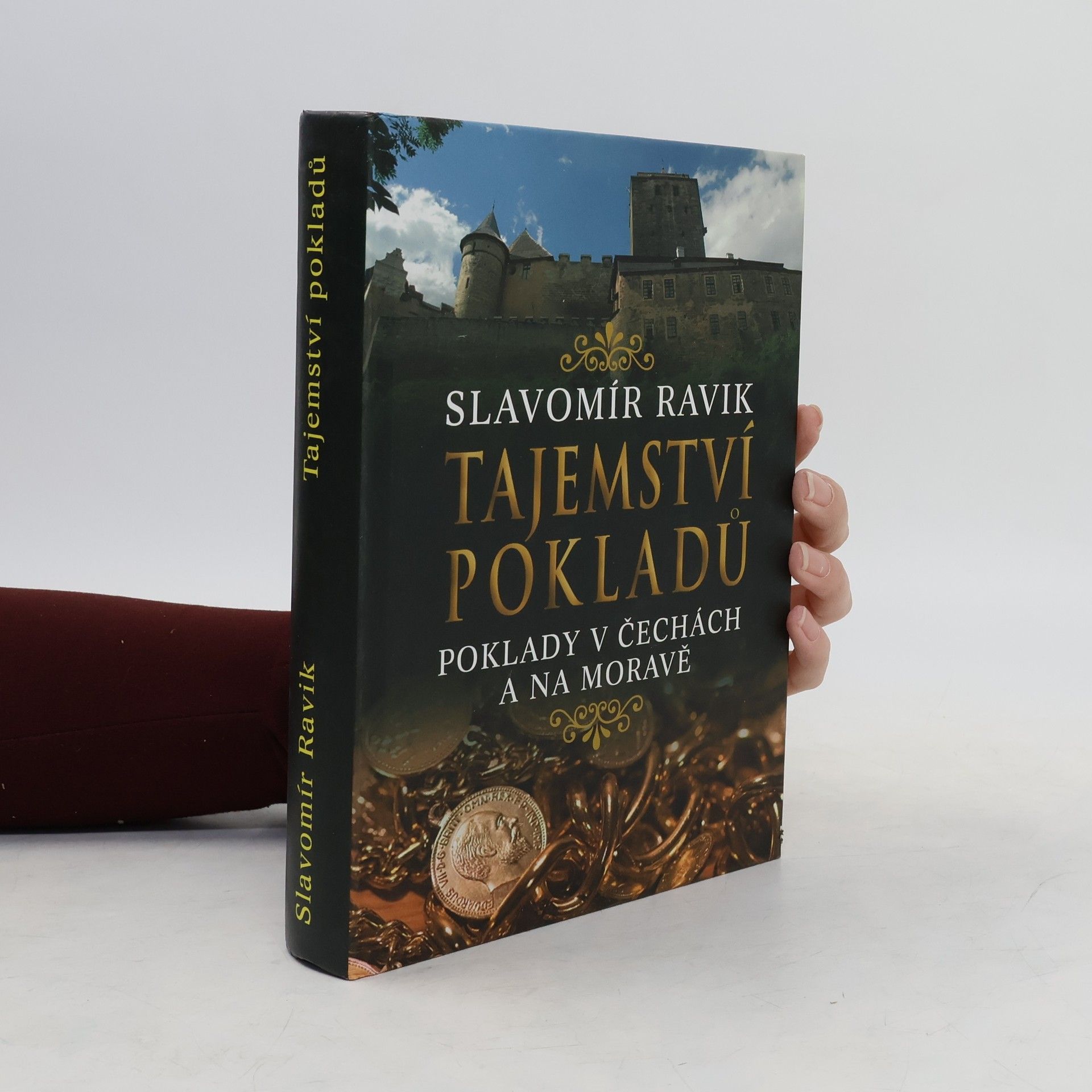 Slavomír Ravik Tajemství pokladů : poklady v Čechách a na Moravě