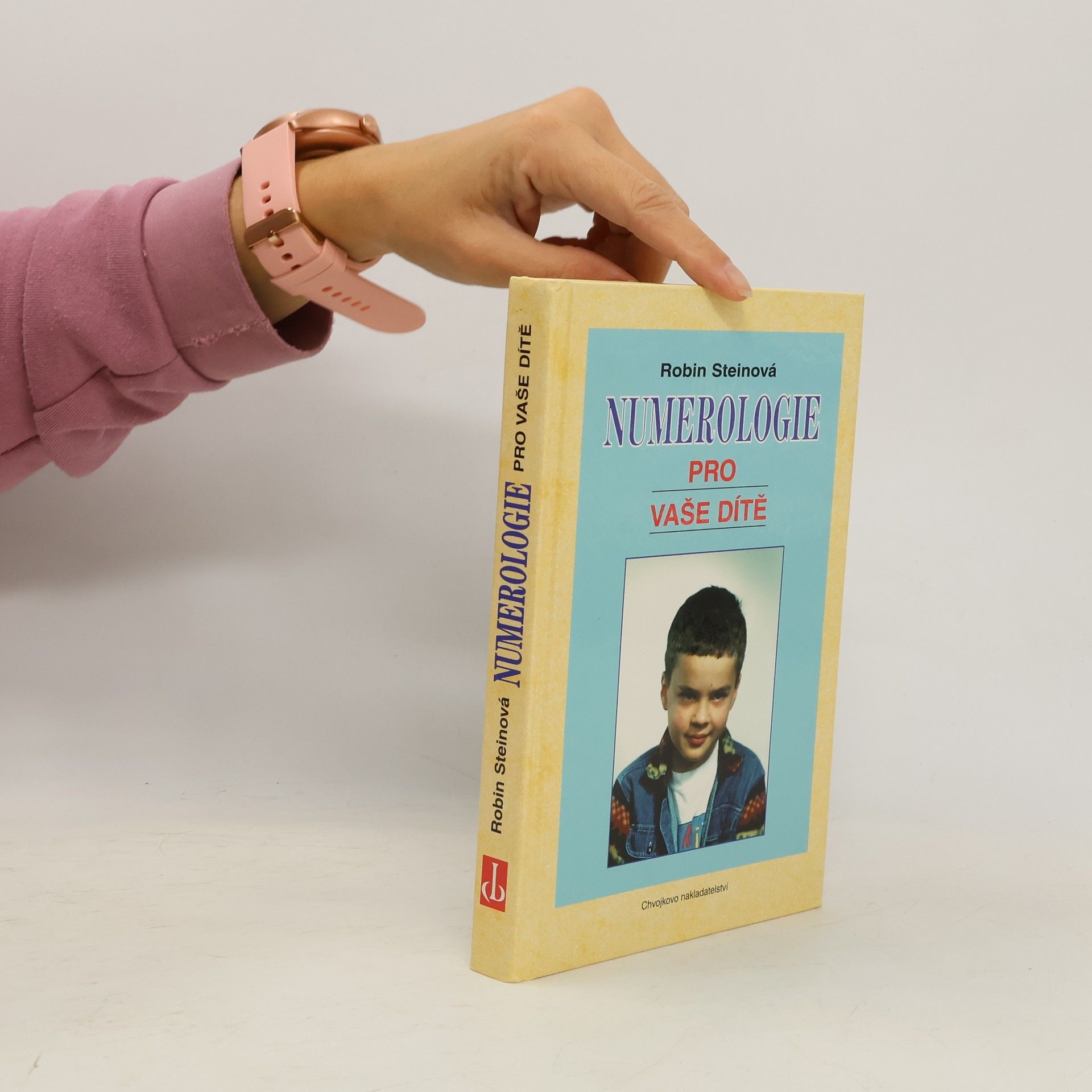 Robin Stein Numerologie pro vaše dítě
