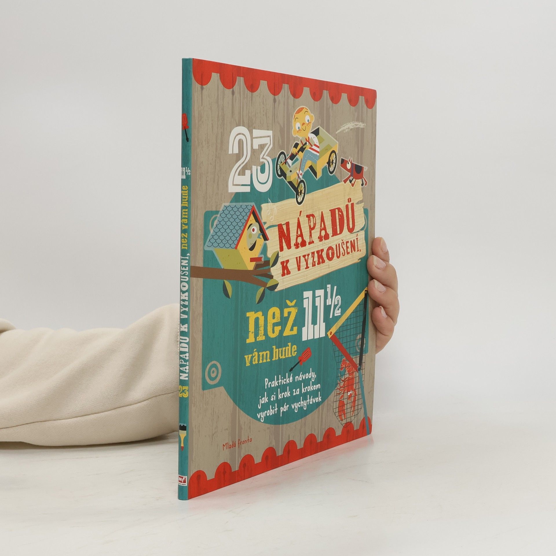 23 nápadů k vyzkoušení, než vám bude 11 ½
