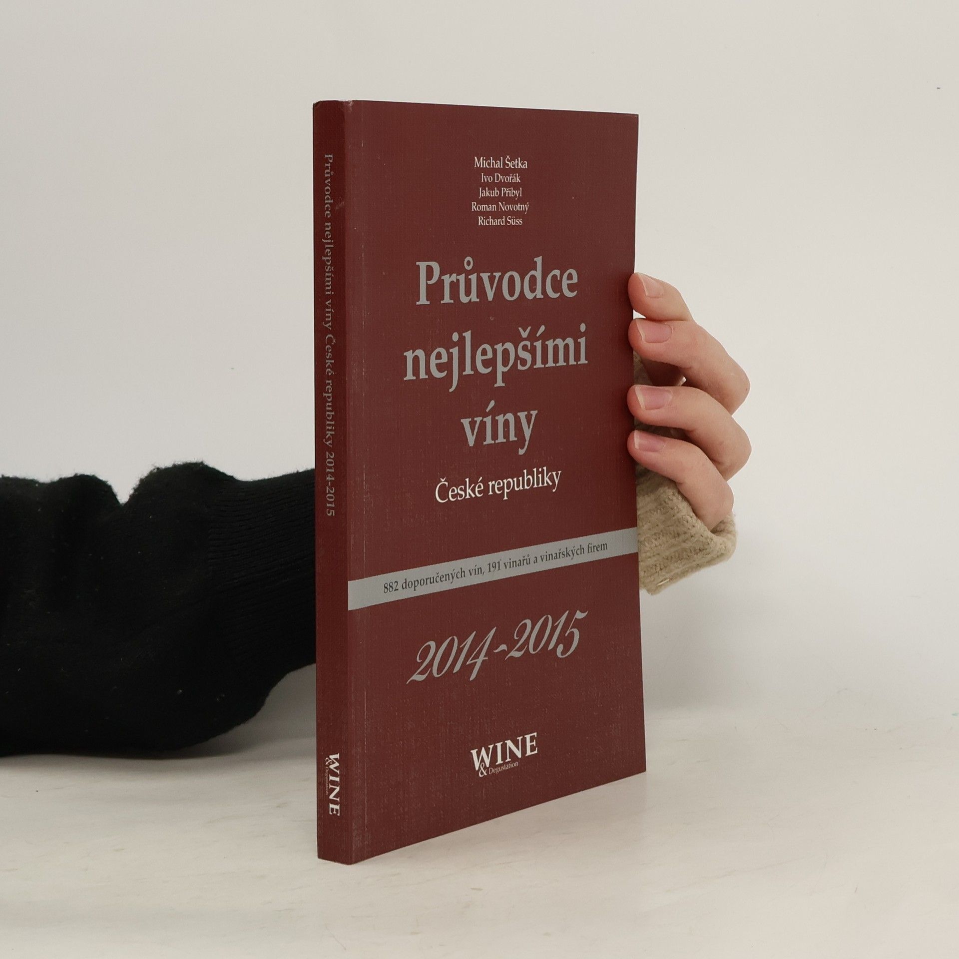 Kolektív autorov Průvodce nejlepšími víny České republiky 2014-2015