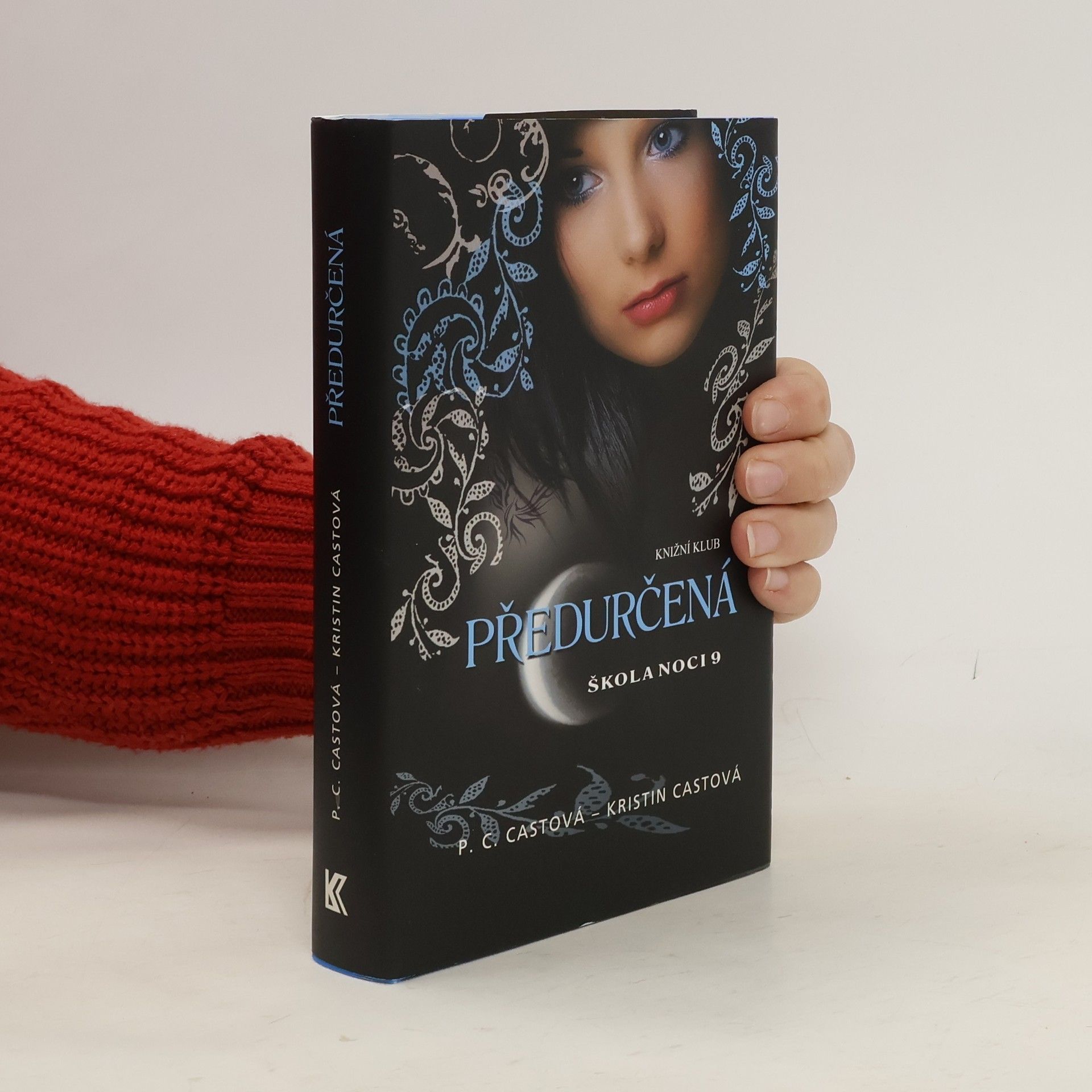 P. C. Cast Škola noci. 9, Předurčená