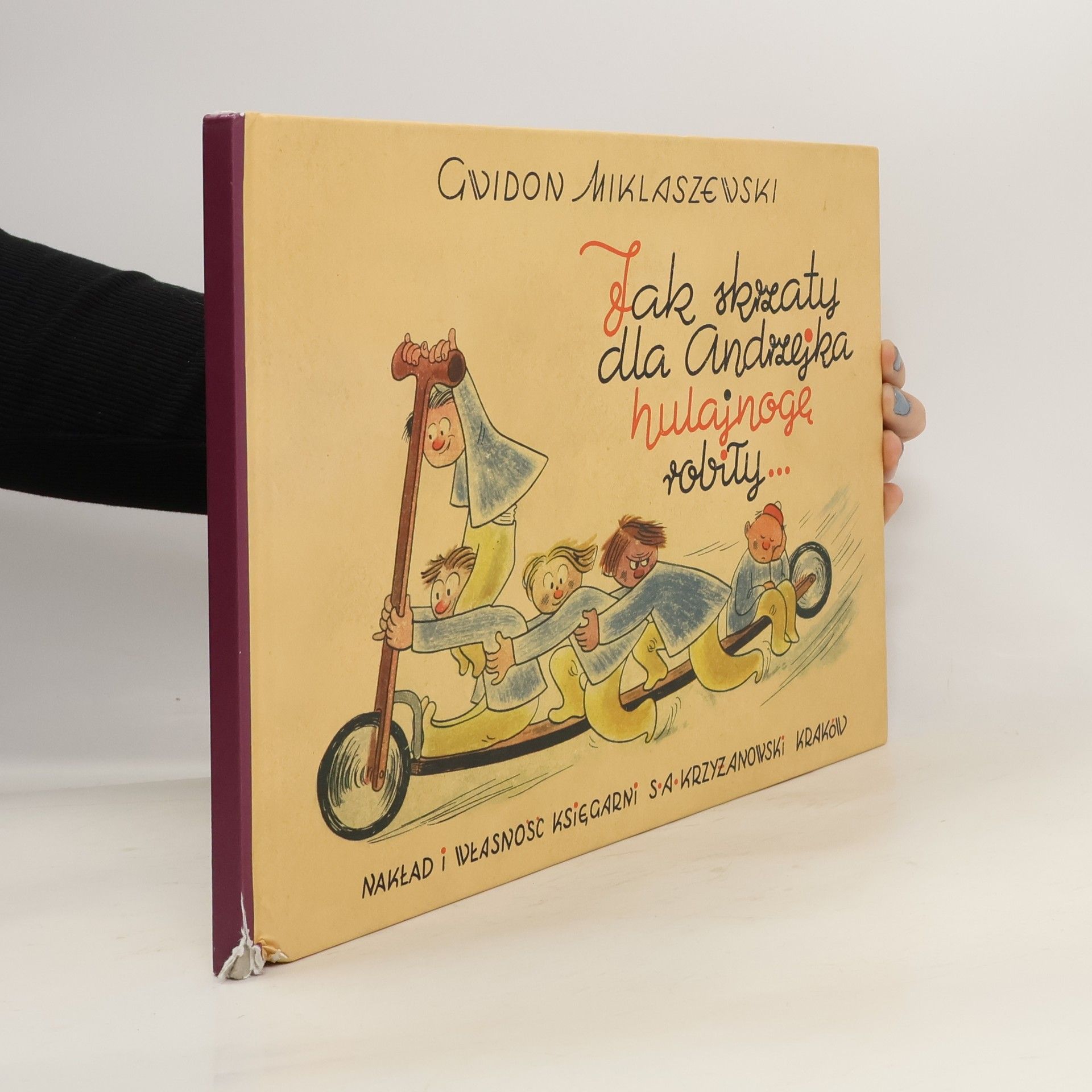 Gwidon Miklaszewski Jak skrzaty dla Andrzejka hulajnogę robiły