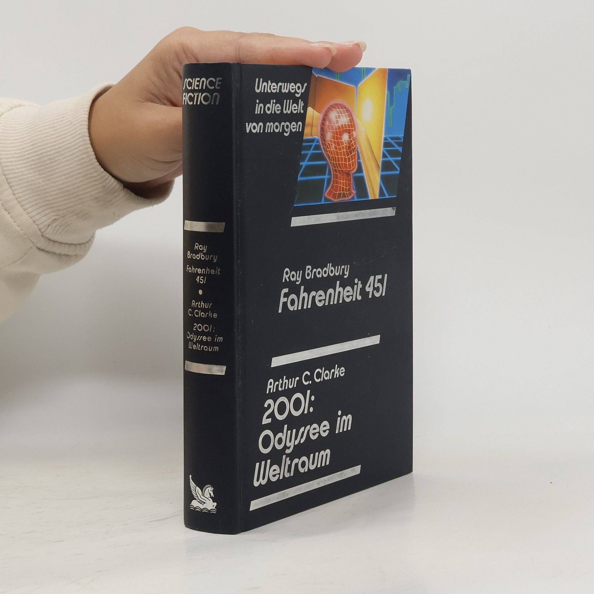 Arthur Charles Clarke Unterwegs in die Welt von morgen, Fahrenheit 45l, 200l Odyssee im Weltraum