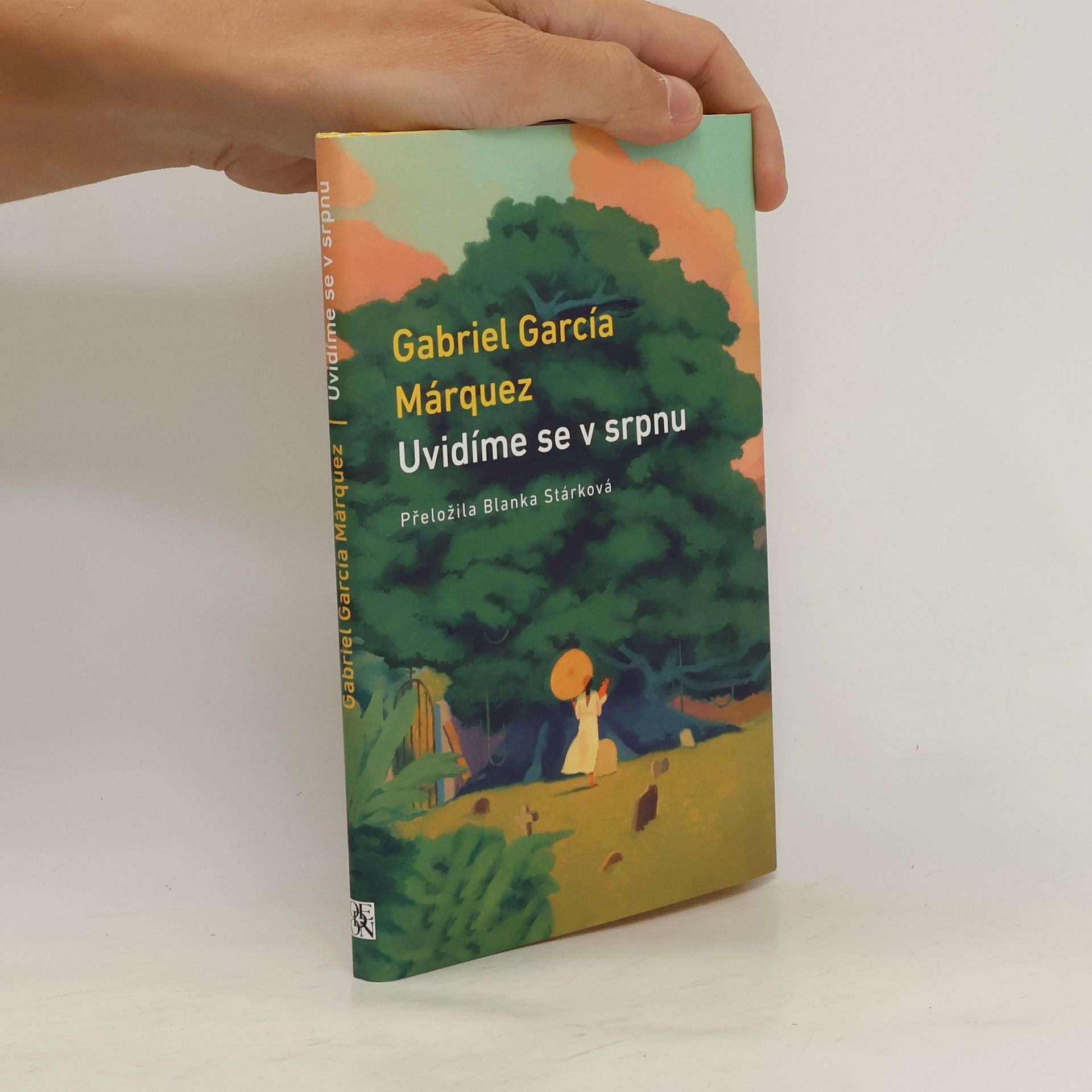 Gabriel García Márquez Uvidíme se v srpnu