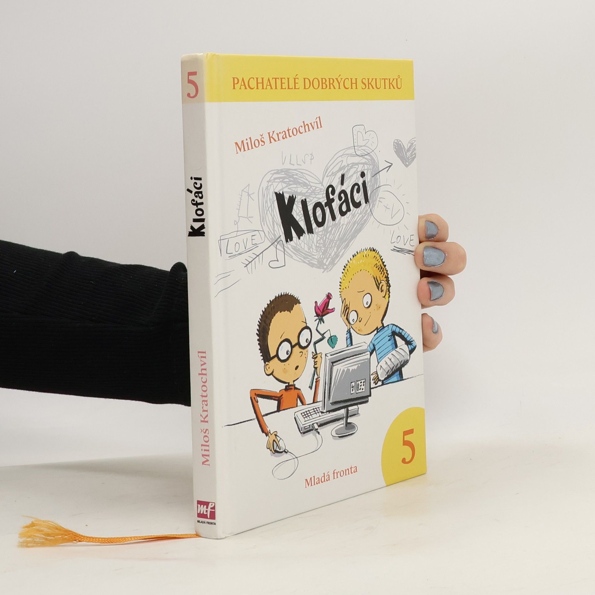 Klofáci 5. díl. Pachatelé dobrých skutků