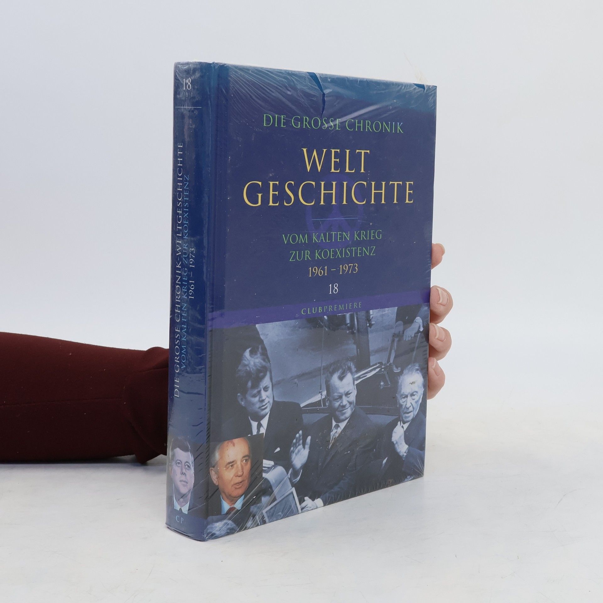 Collectif d'auteurs Die Grosse Chronik Welt Geschichte