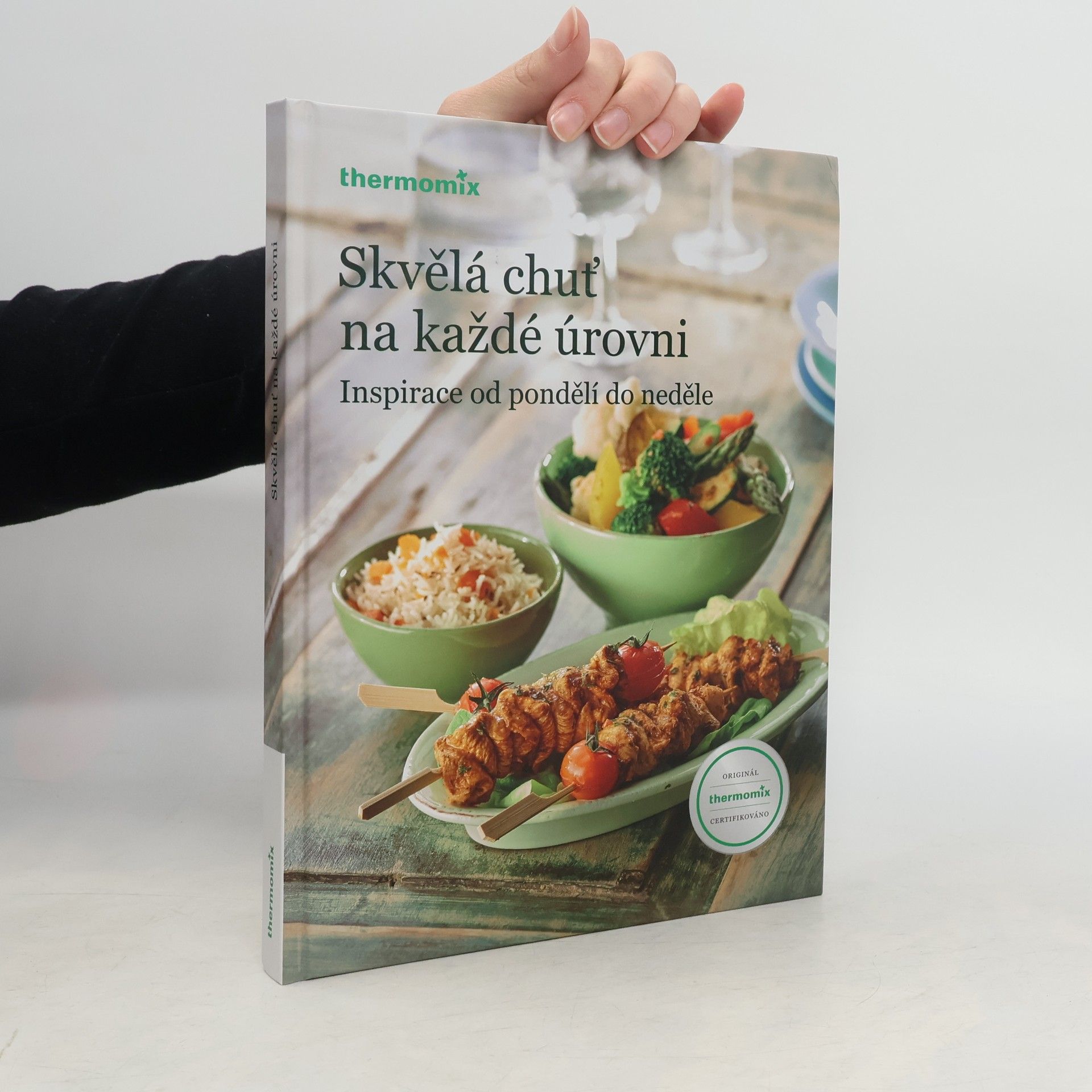 Collectif d'auteurs Skvělá chuť na každé úrovni : inspirace od pondělí do neděle