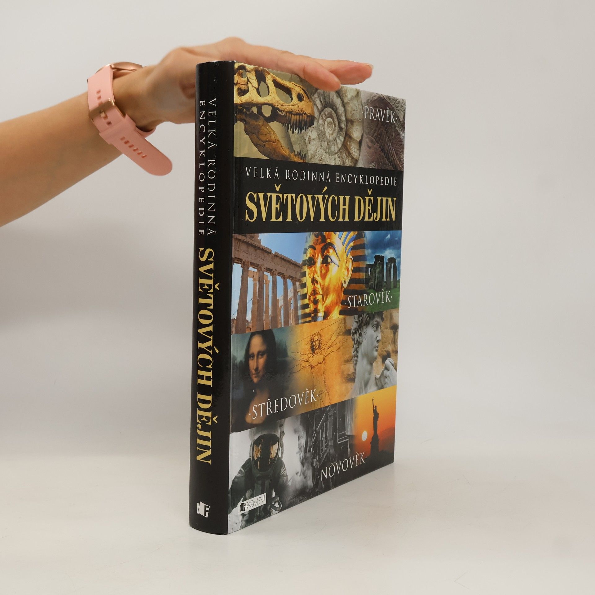 Various authors Velká rodinná encyklopedie světových dějin