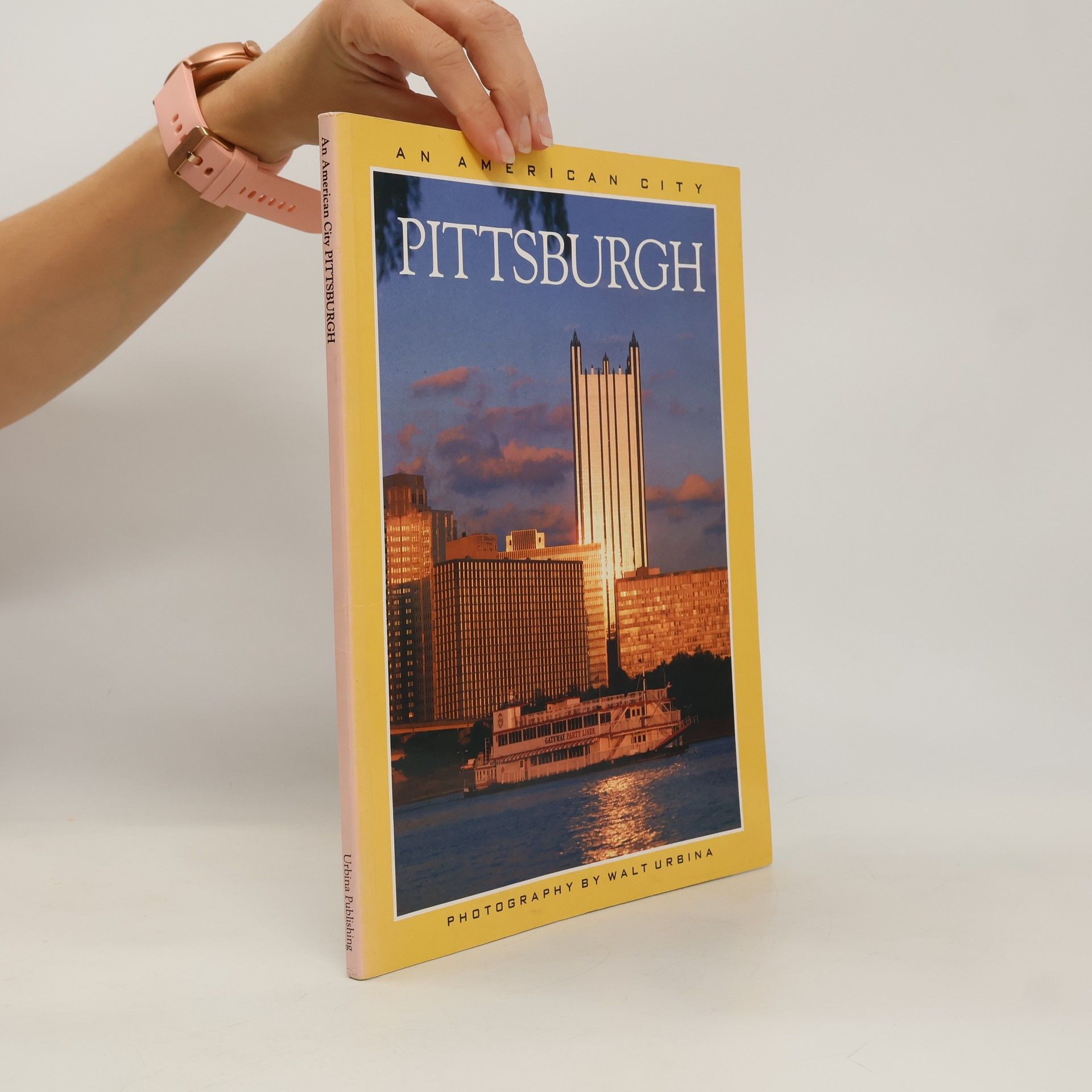 Various authors An American City. Pittsburgh