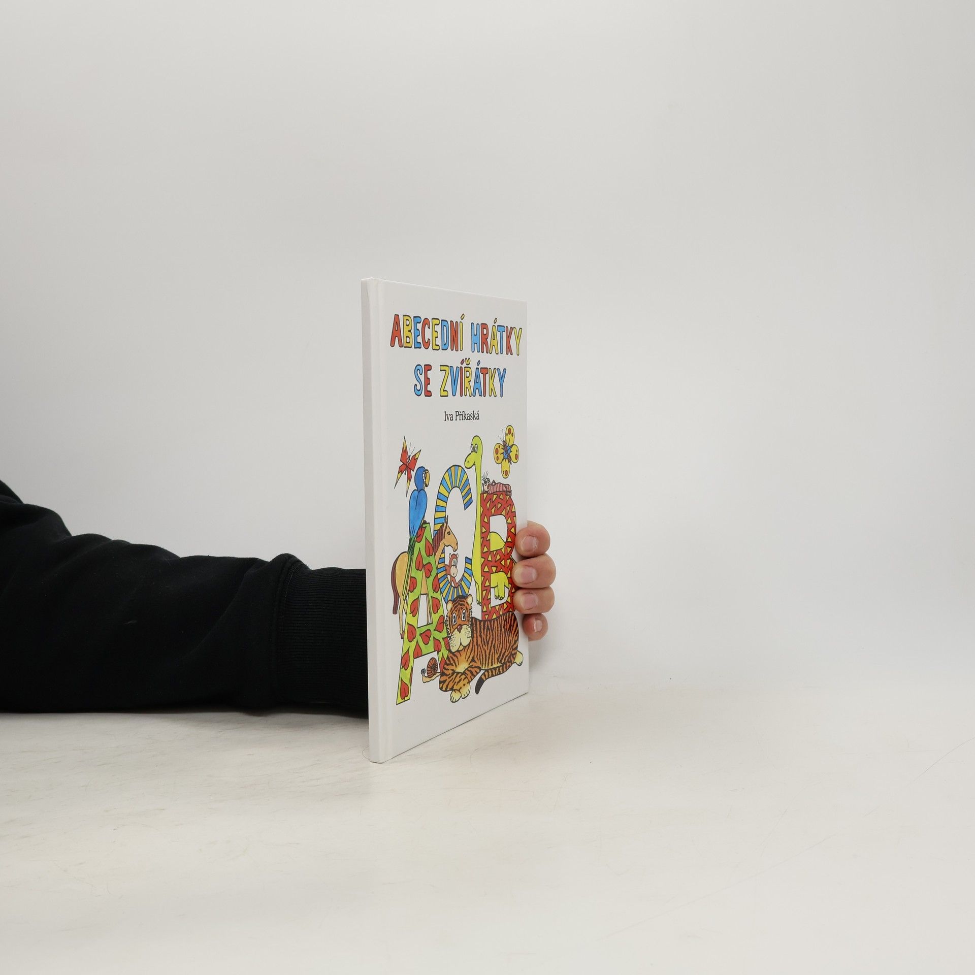 Iva Příkaská Abecední hrátky se zvířátky