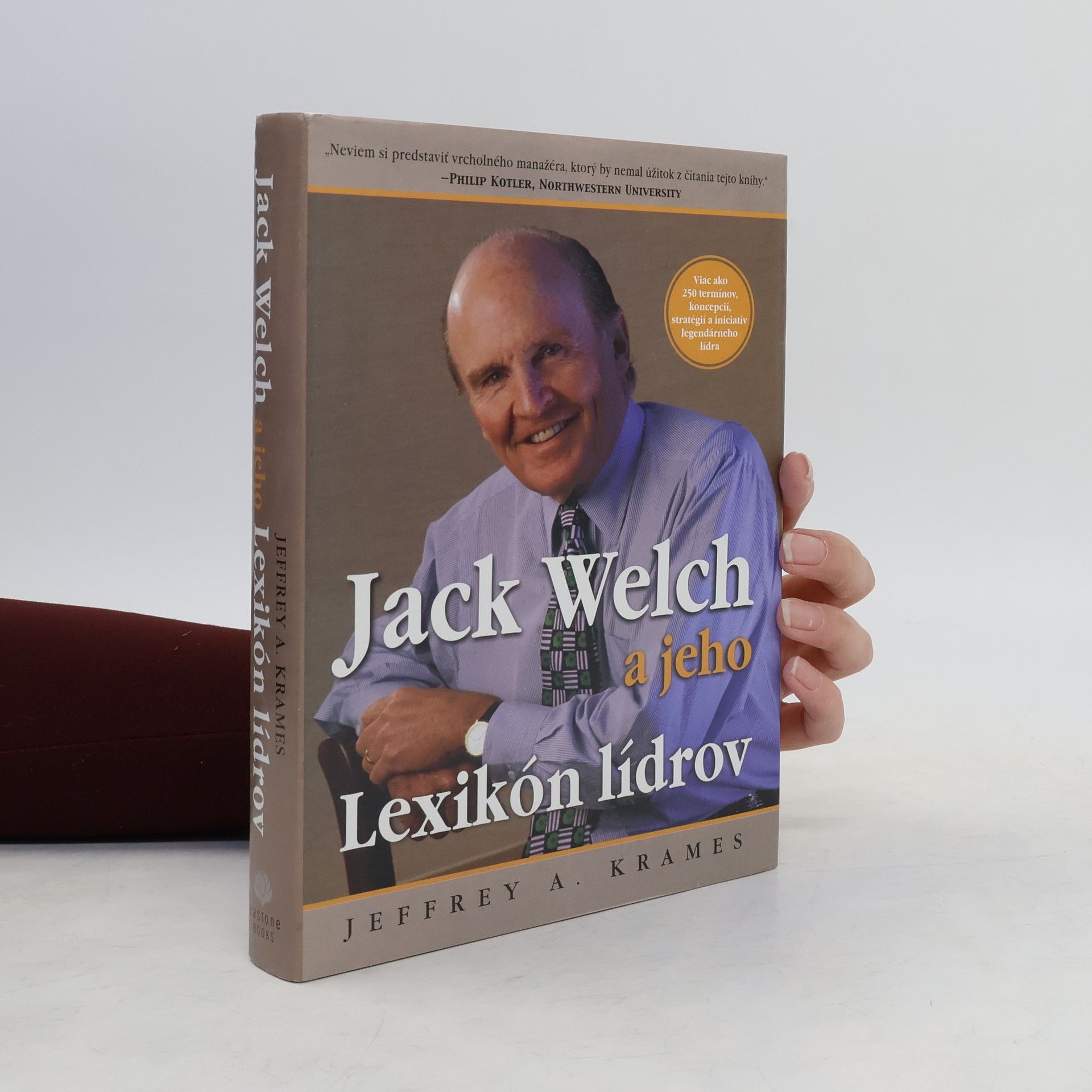 Jeffrey A. Krames Jack Welch a jeho Lexikón lídrov