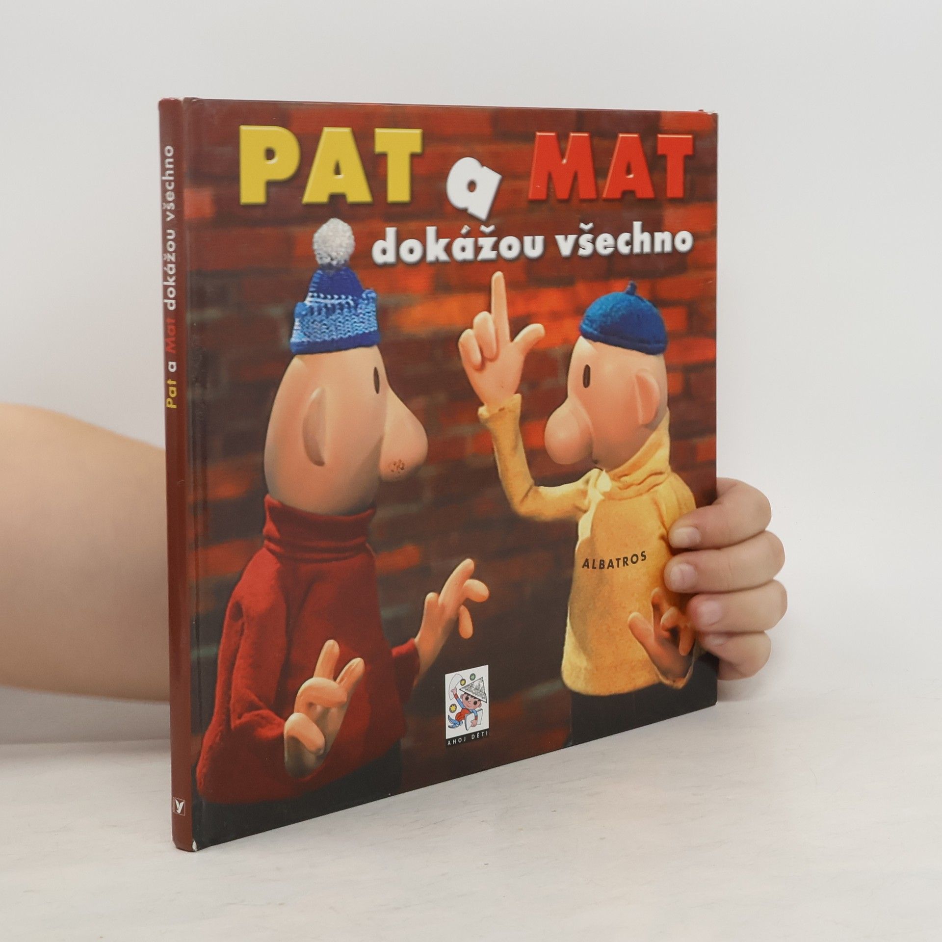 Pavel Sýkora Pat a Mat dokážou všechno