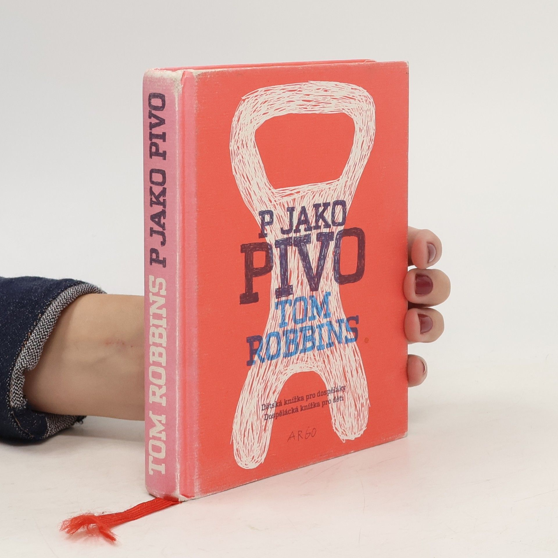 Tom Robbins P jako pivo