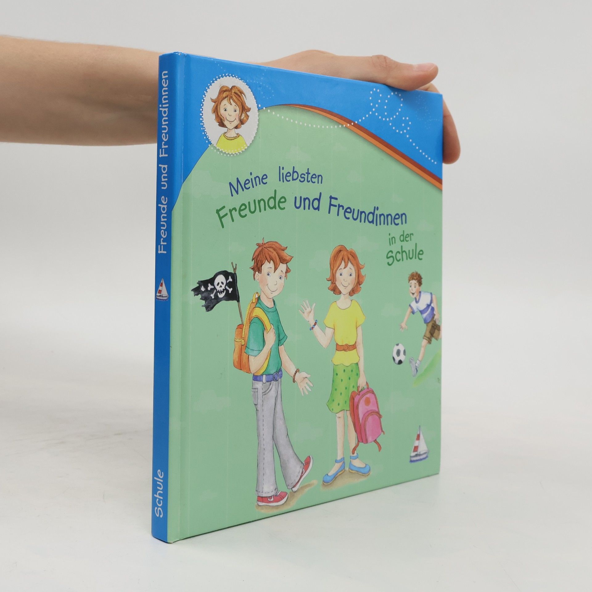 Collectif d'auteurs Meine liebsten Freunde und Freundinnen in der Schule