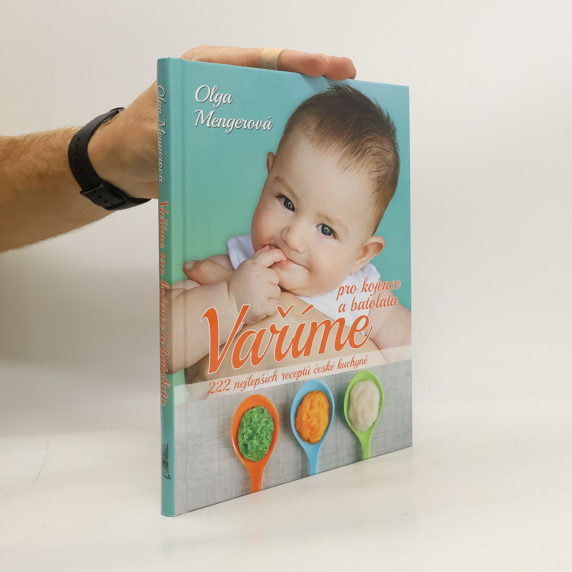 Olga Mengerová Vaříme pro kojence a batolata
