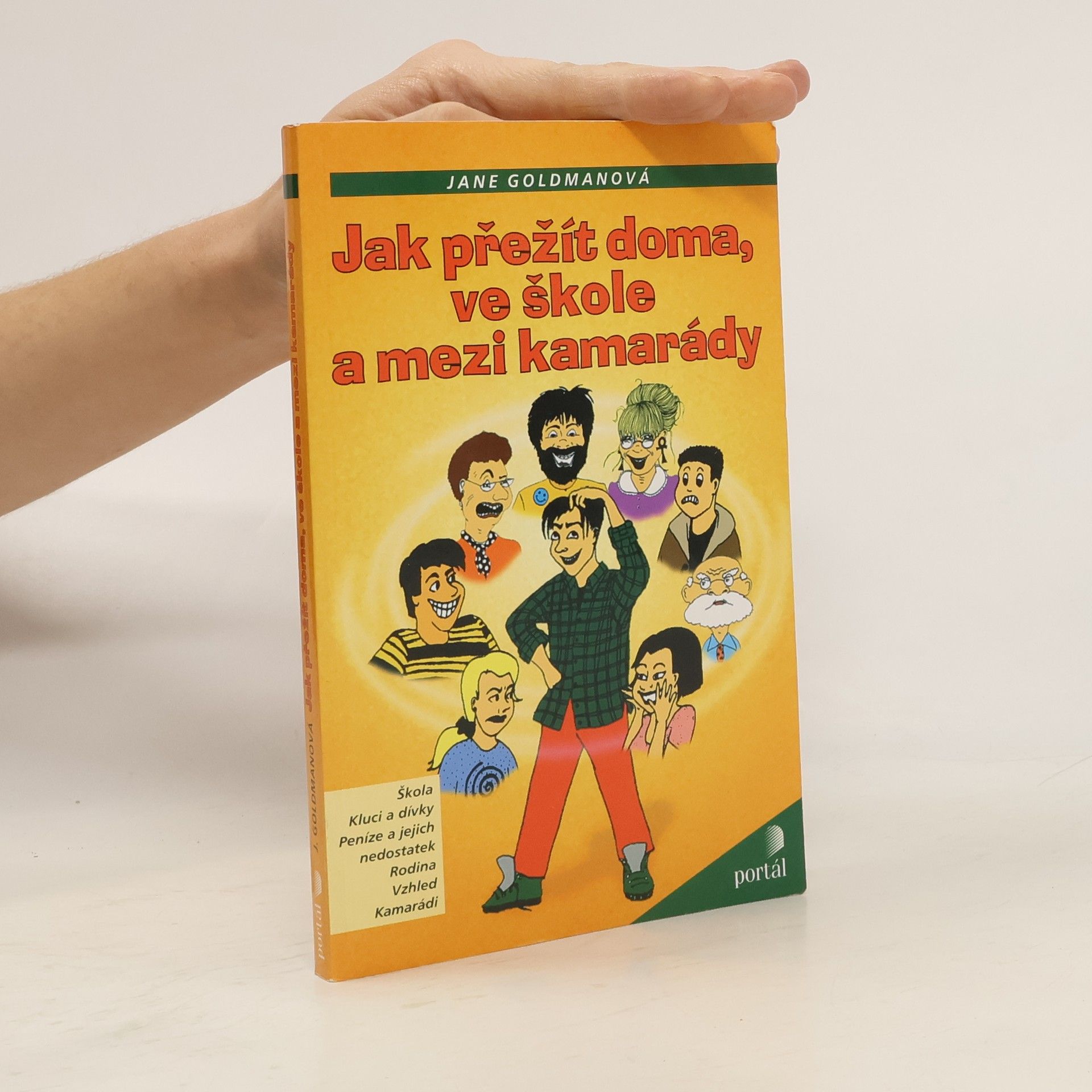 Jane Goldman Jak přežít doma, ve škole a mezi kamarády