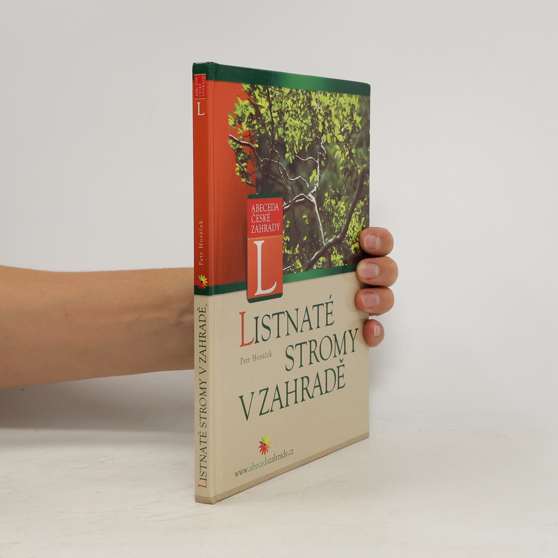 Horacek Petr Listnaté stromy v zahradě
